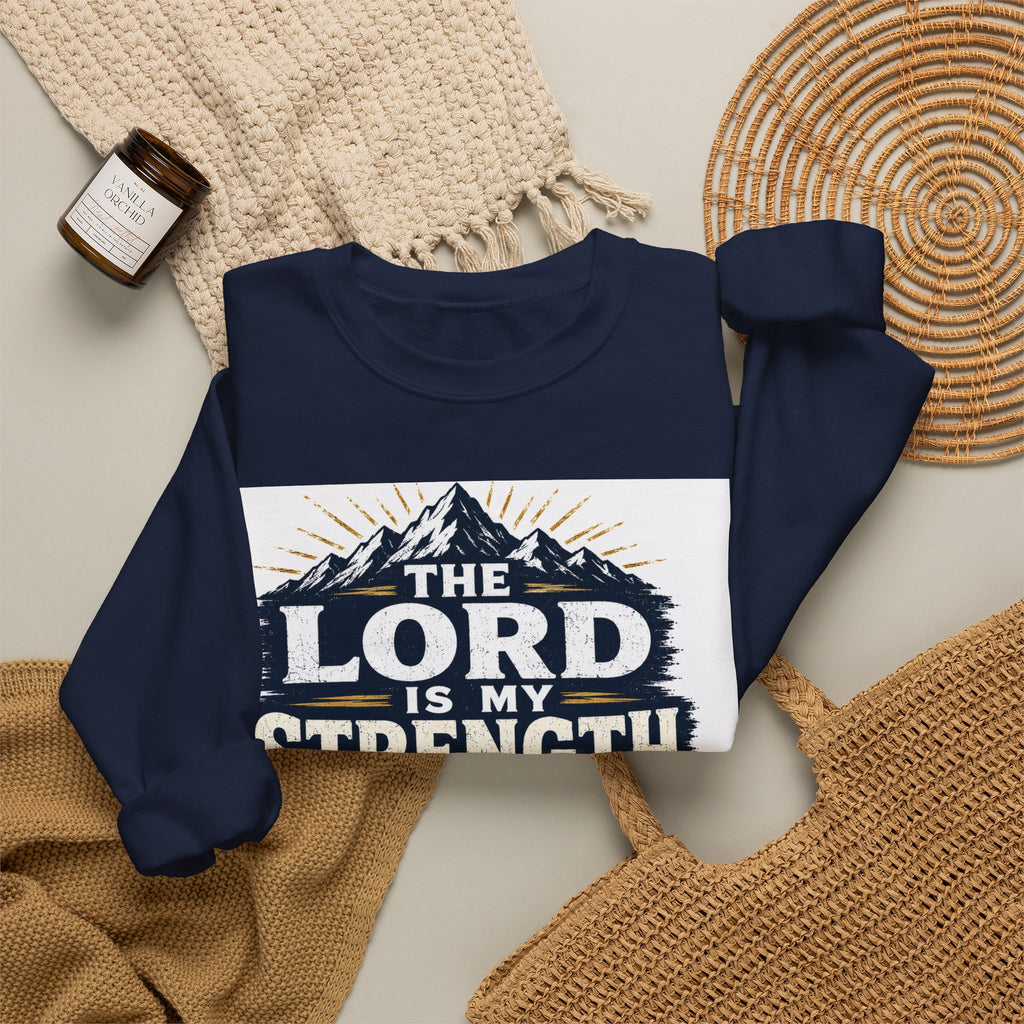 Crewneck Sweatshirt — "The Lord Is My Strength and My Shield" Psalm 28:7 Christian Pullover