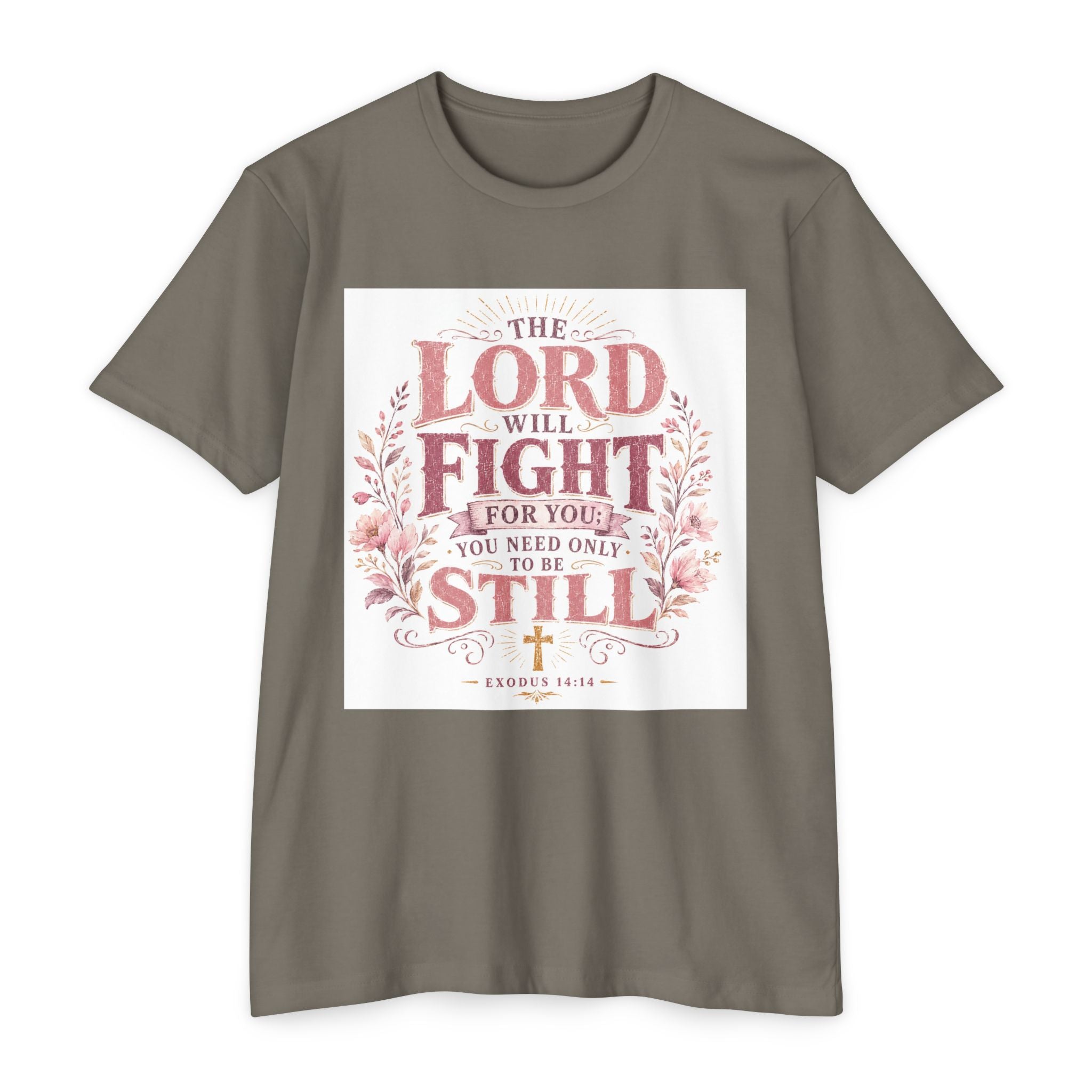 The Lord Will Fight For You T-Shirt — Christian Faith Inspirational Tee (Exodus 14:14)