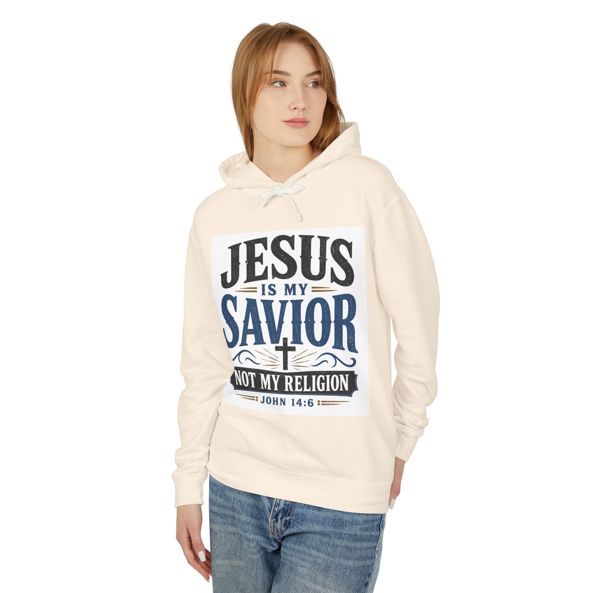 Jesus Is My Savior Hoodie — "Not My Religion" Christian Faith Sweatshirt (John 14:6)