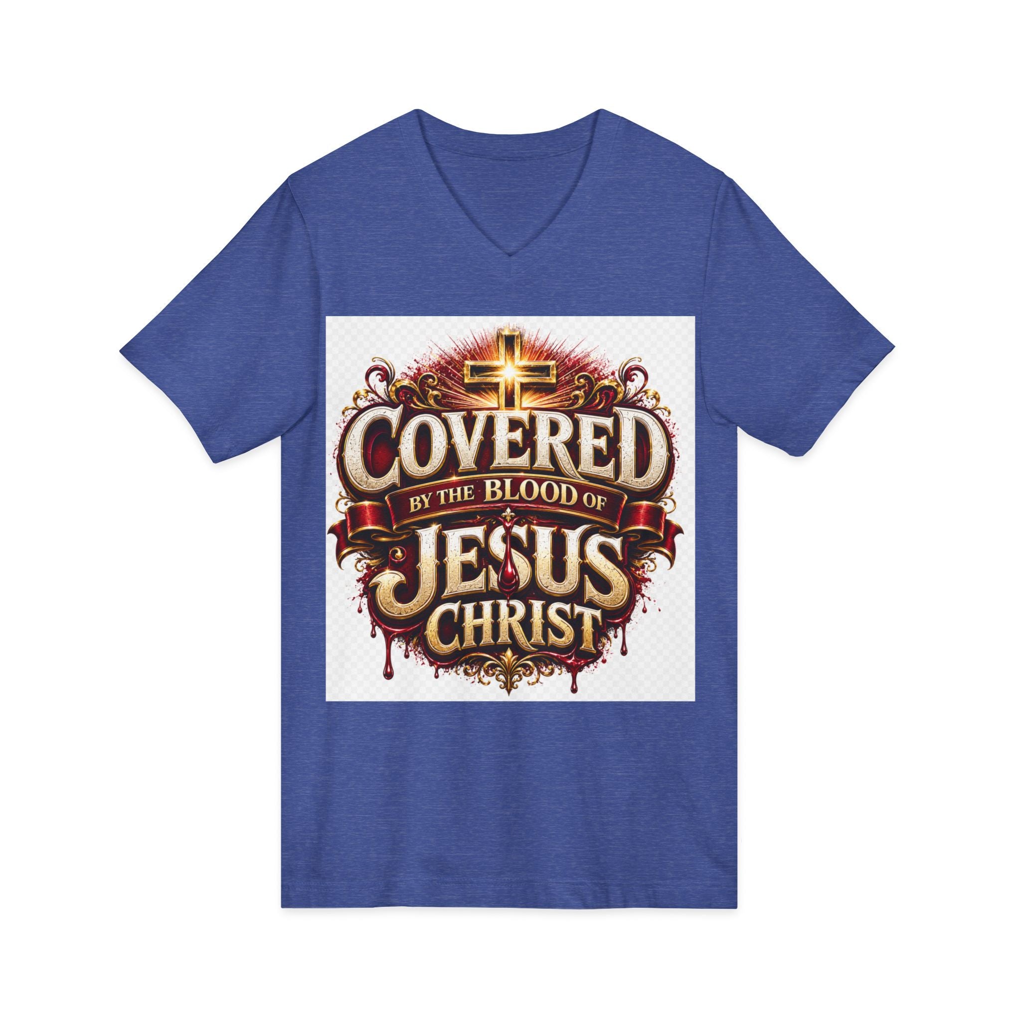 Covered by the Blood of Jesus T-Shirt — Christian Faith V-Neck Tee