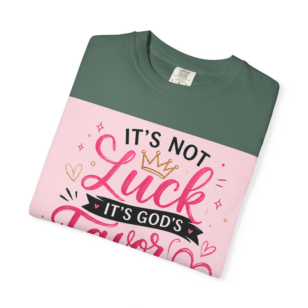 Christian Faith T-Shirt — "It's Not Luck, It's God's Favor" Inspirational Tee