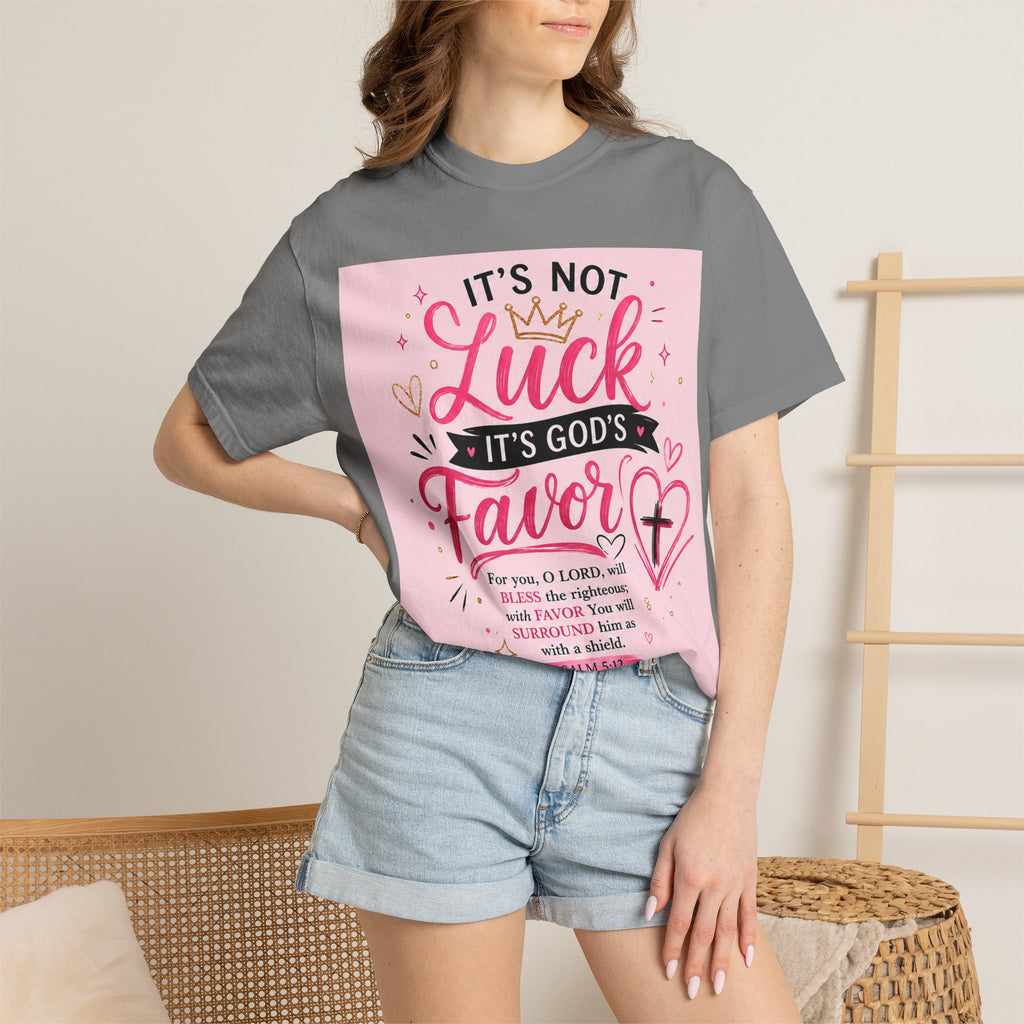 Christian Faith T-Shirt — "It's Not Luck, It's God's Favor" Inspirational Tee