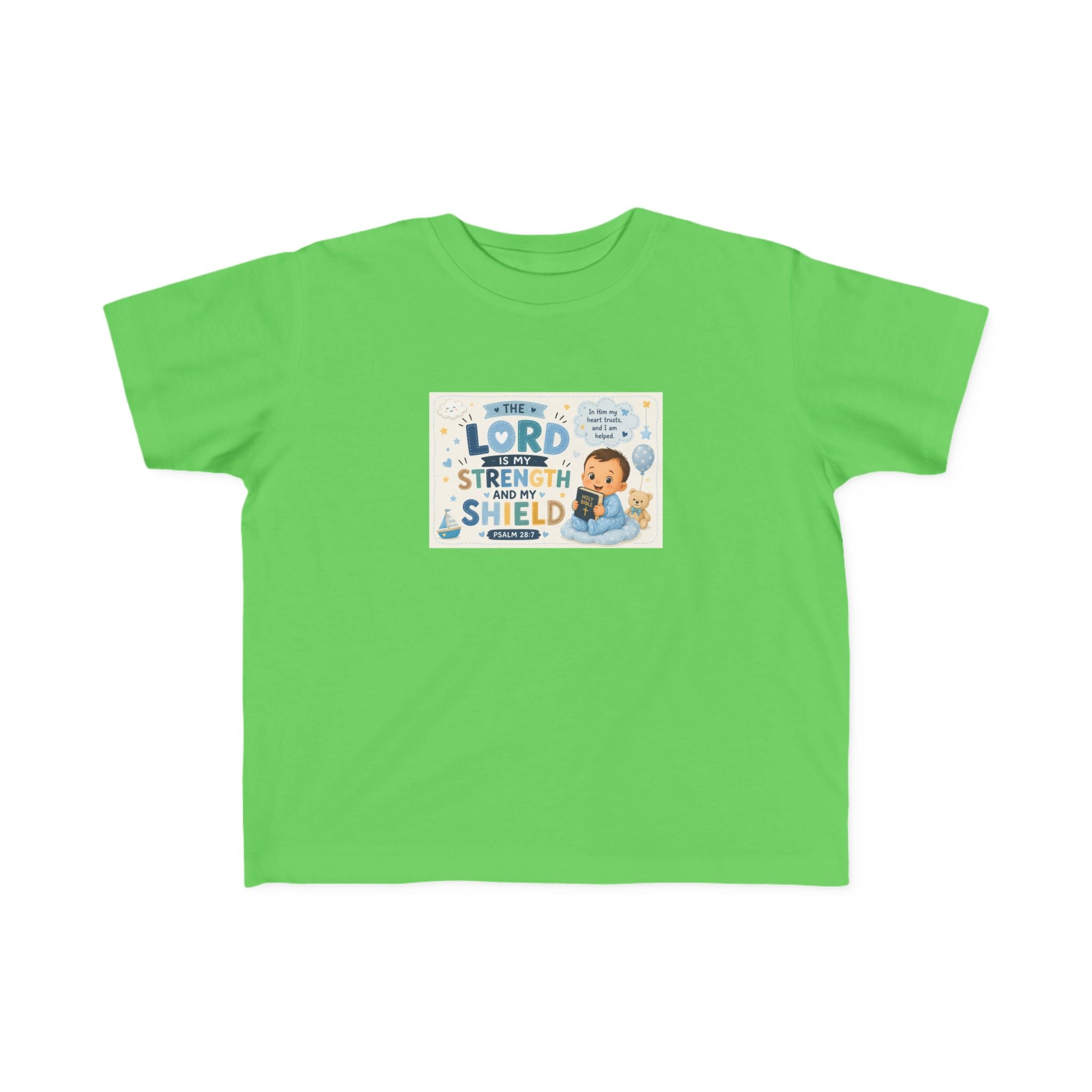 Toddler Tee — "The Lord Is My Strength and Shield" Christian Faith Kids Shirt