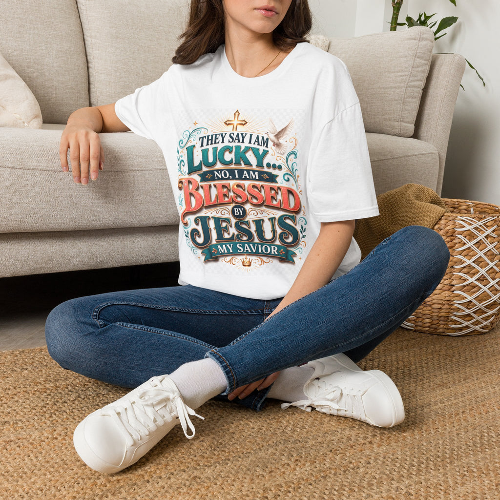 They Say I Am Lucky No, I Am Blessed T-Shirt — Christian Faith Tee