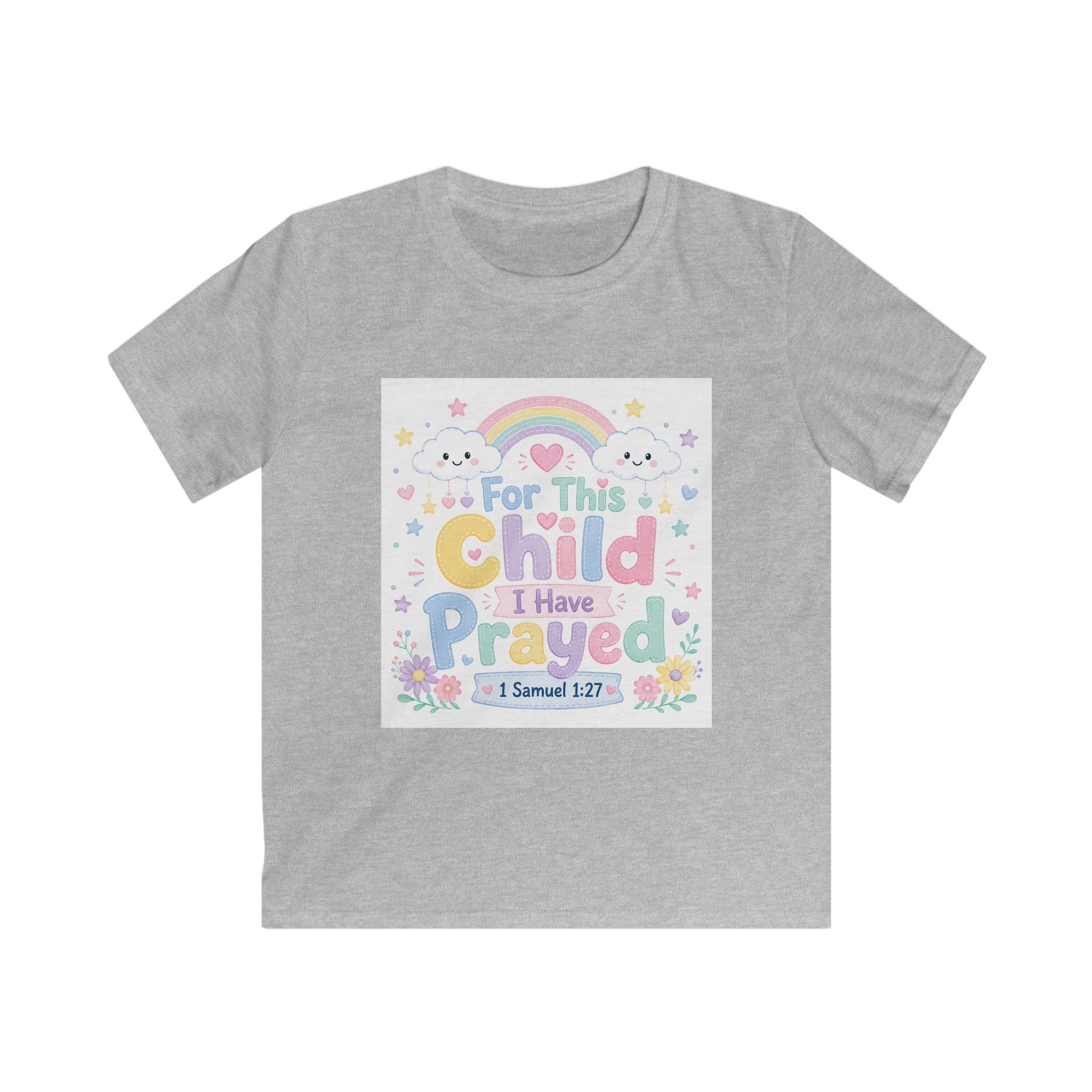 Kids Tee — "For This Child I Have Prayed" Pastel Rainbow Christian Shirt (1 Samuel 1:27)