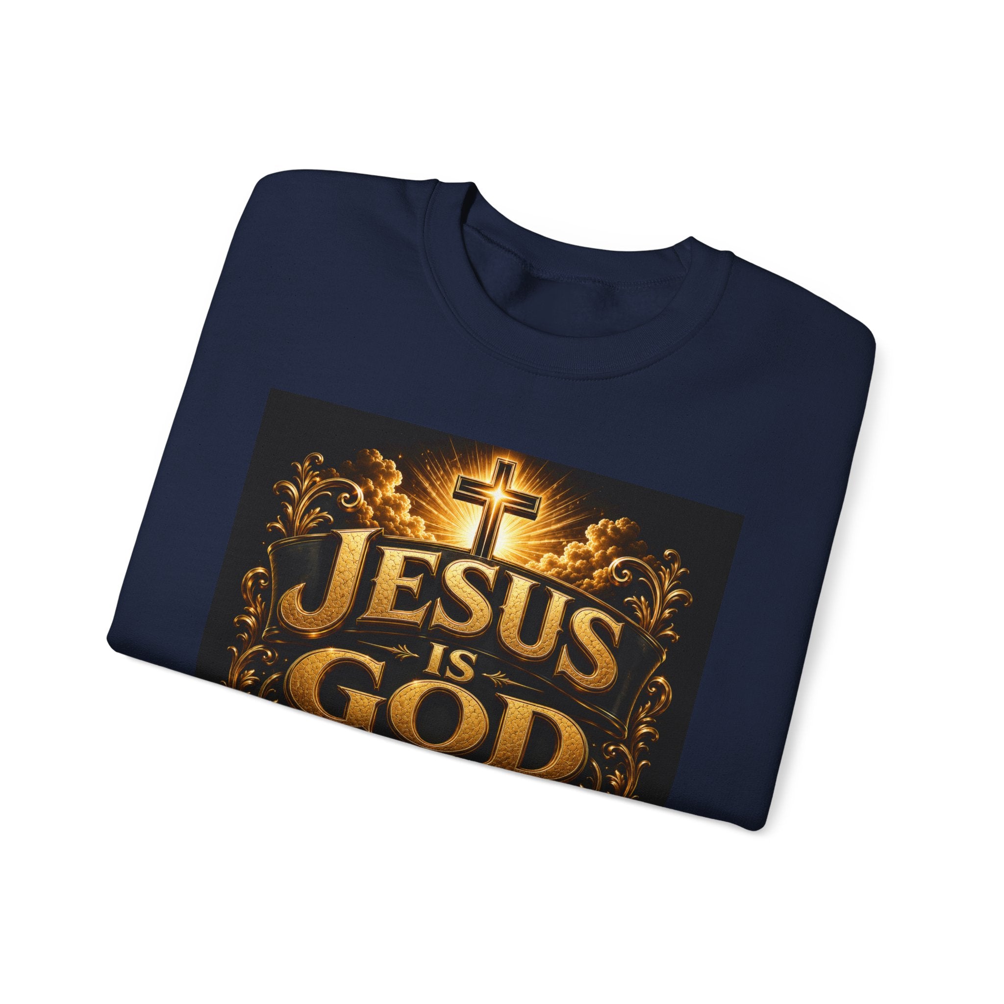 Jesus Is God Crewneck Sweatshirt — Christian Faith Graphic Sweatshirt