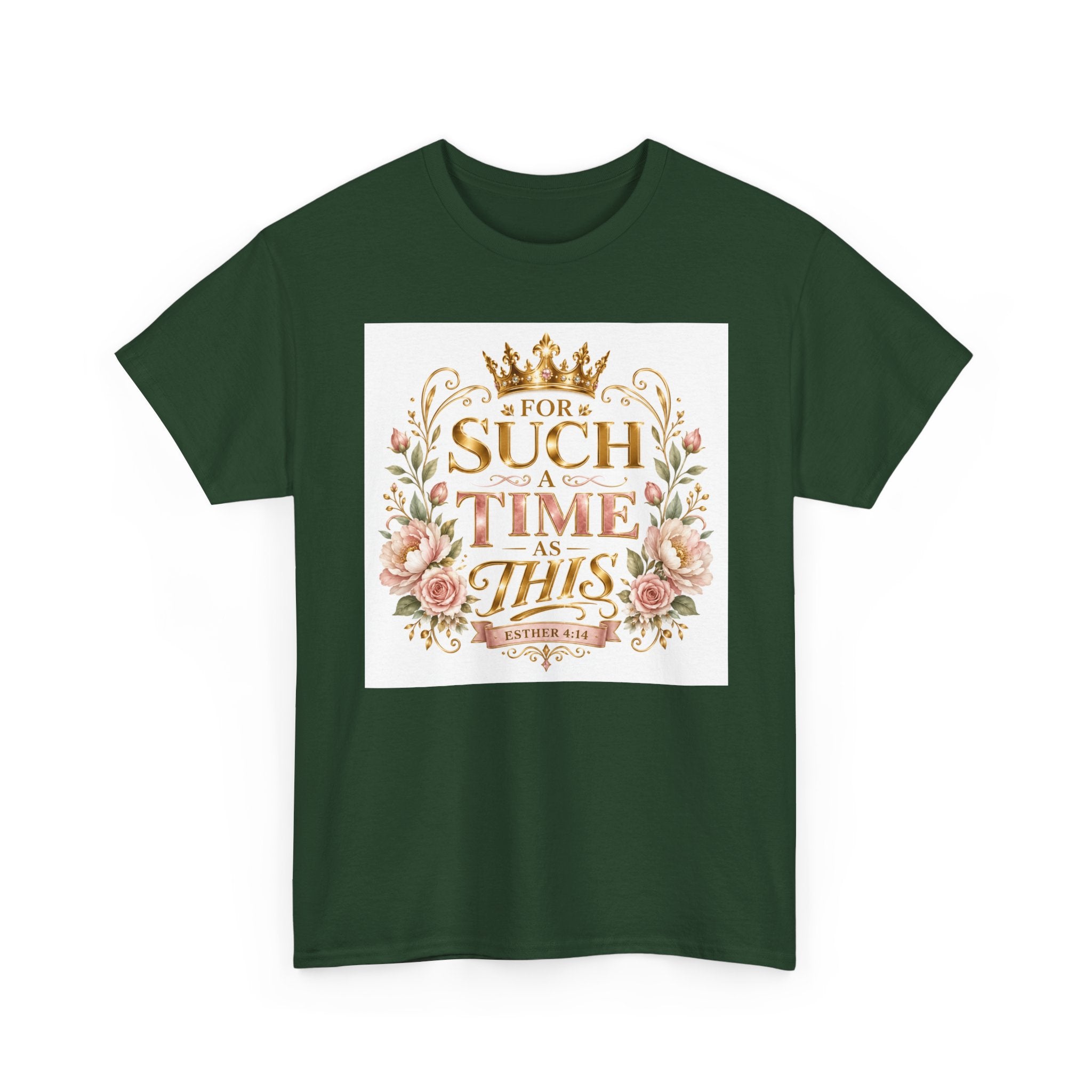 T-Shirt — “For Such a Time as This” Floral Inspirational Tee