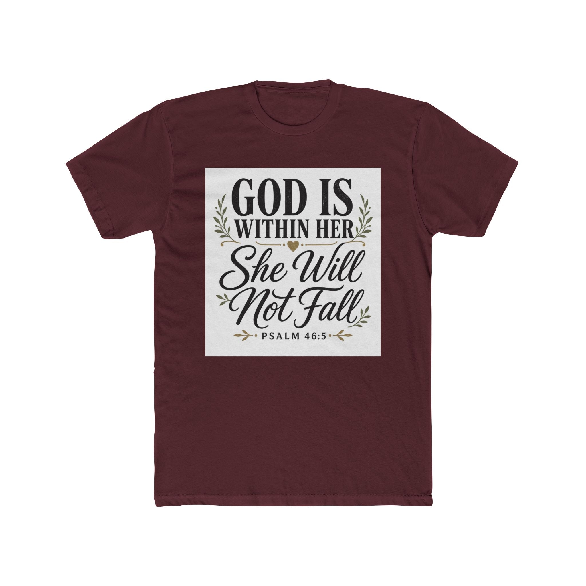 God Is Within Her - She Will Not Fall T-Shirt (Psalm 46:5)