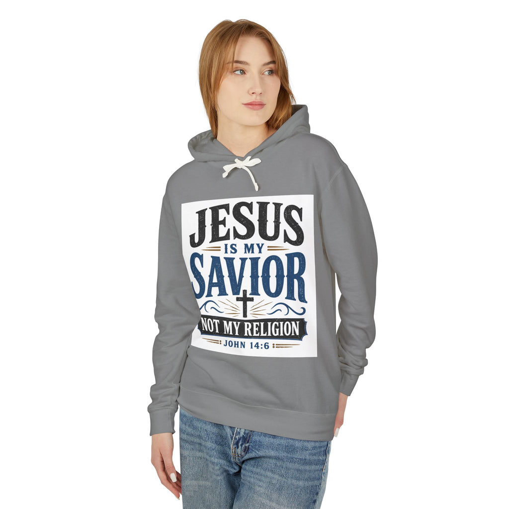 Jesus Is My Savior Hoodie — "Not My Religion" Christian Faith Sweatshirt (John 14:6)