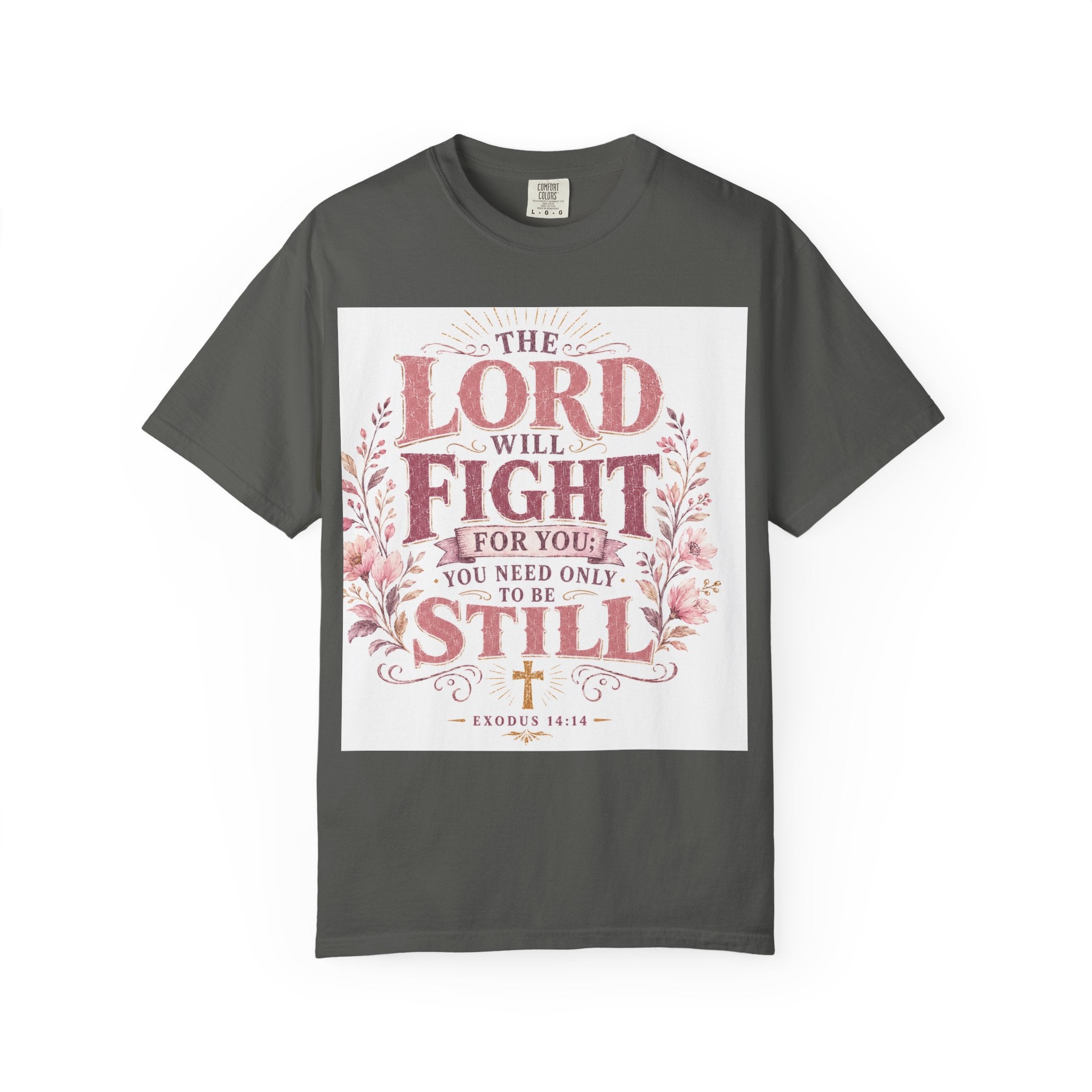 Men's Christian T‑Shirt — "The Lord Will Fight for You; Be Still" Faith Graphic Tee
