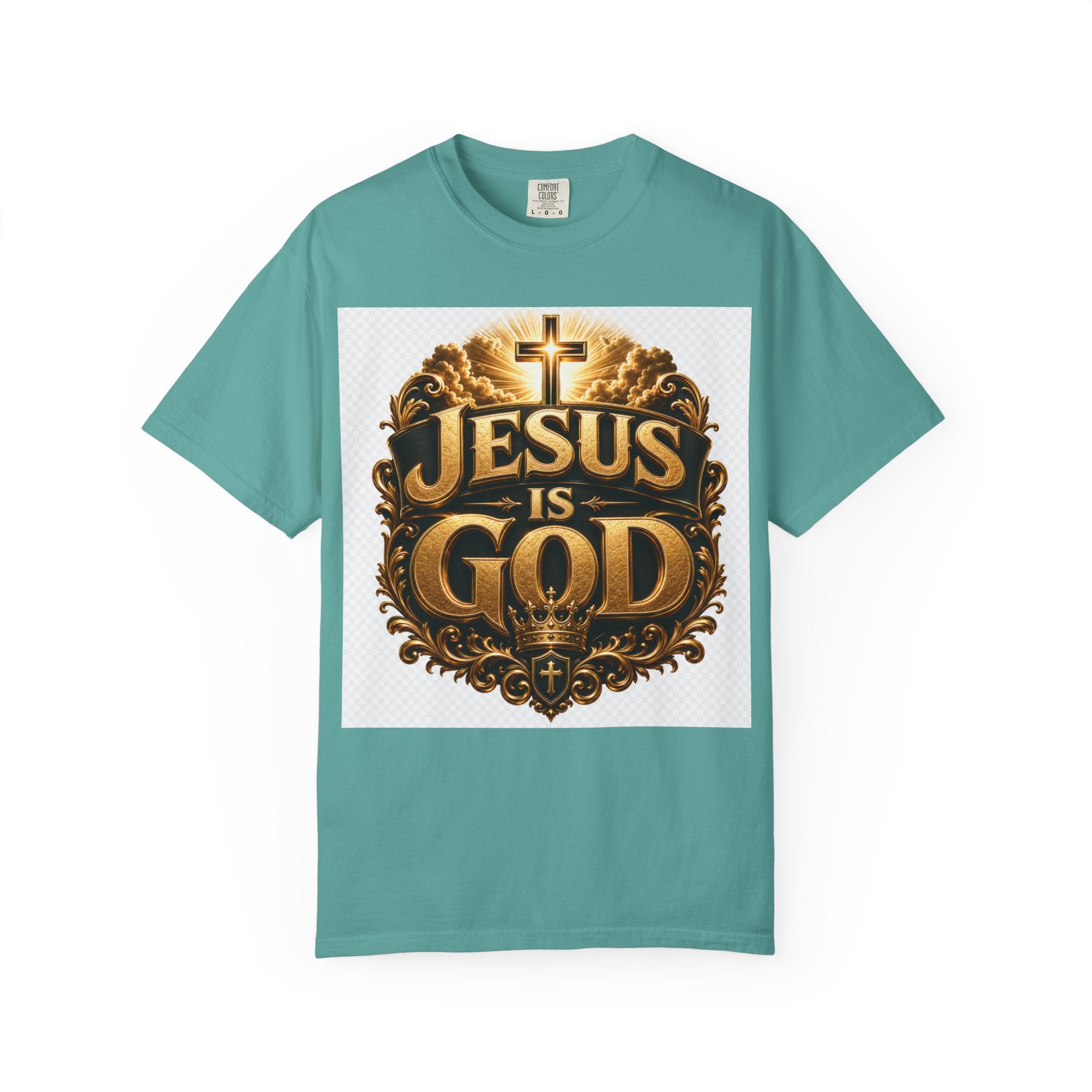 Jesus Is God T-Shirt — Bold Christian Faith Graphic Tee