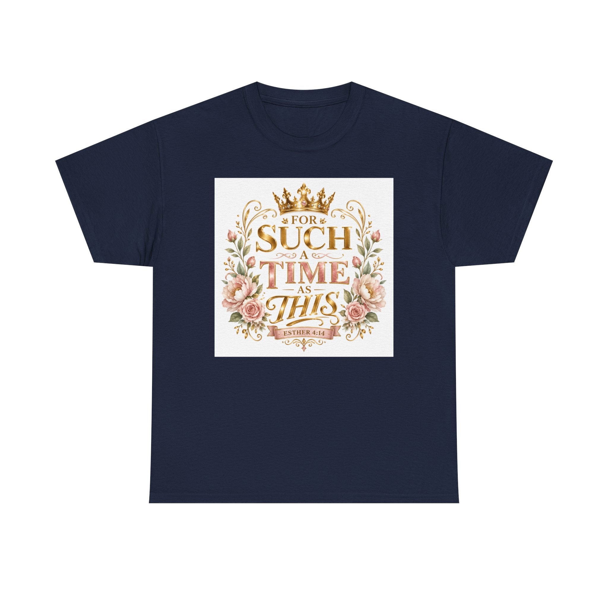 T-Shirt — “For Such a Time as This” Floral Inspirational Tee