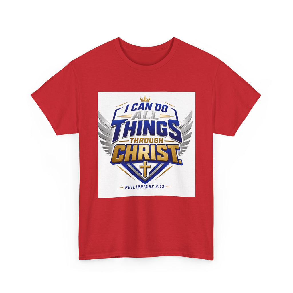 I Can Do All Things Through Christ T-Shirt – Philippians 4:13 Christian Faith Tee