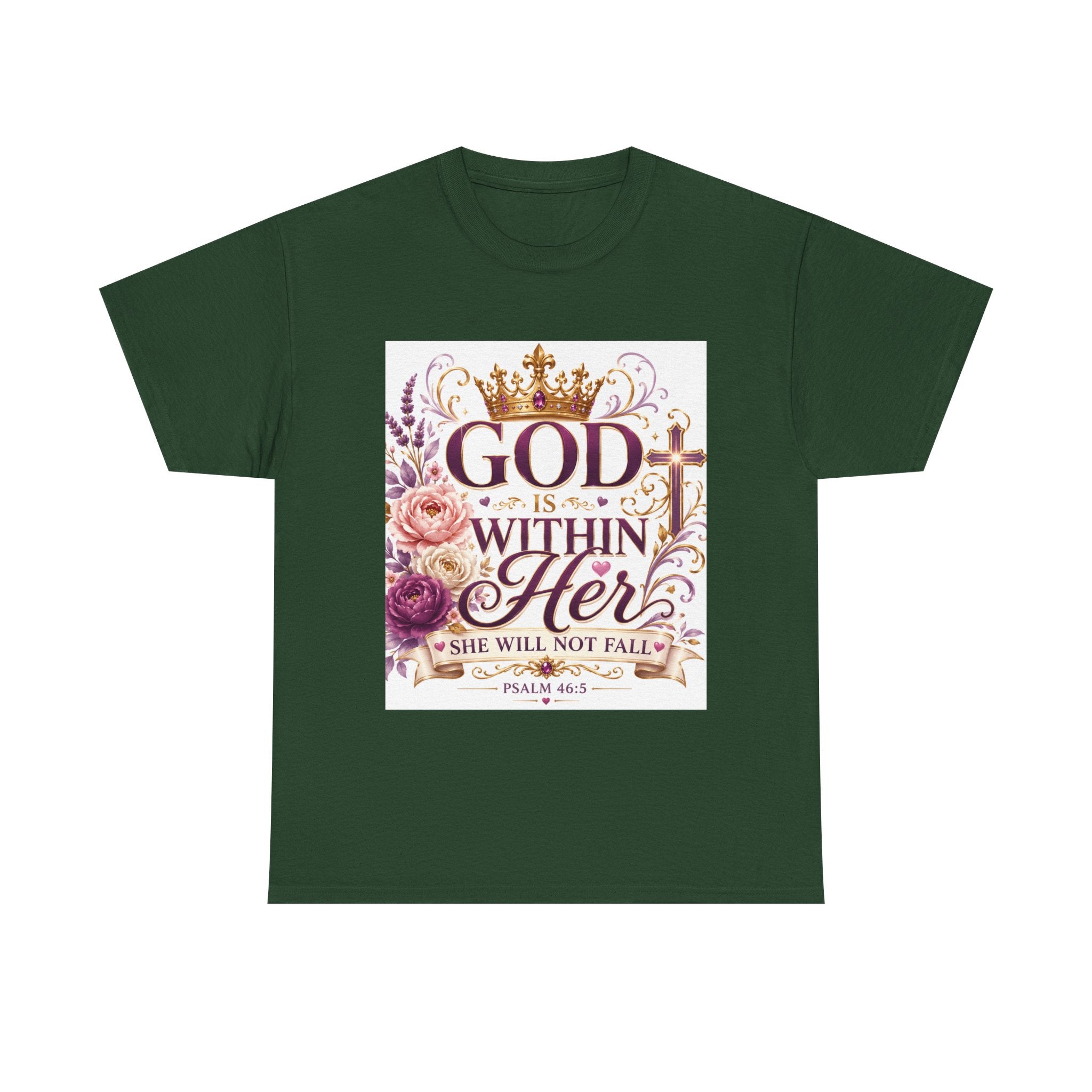 Inspirational Christian Tee - "God Is Within Her, She Will Not Fall" Floral Psalm 46:5 Shirt
