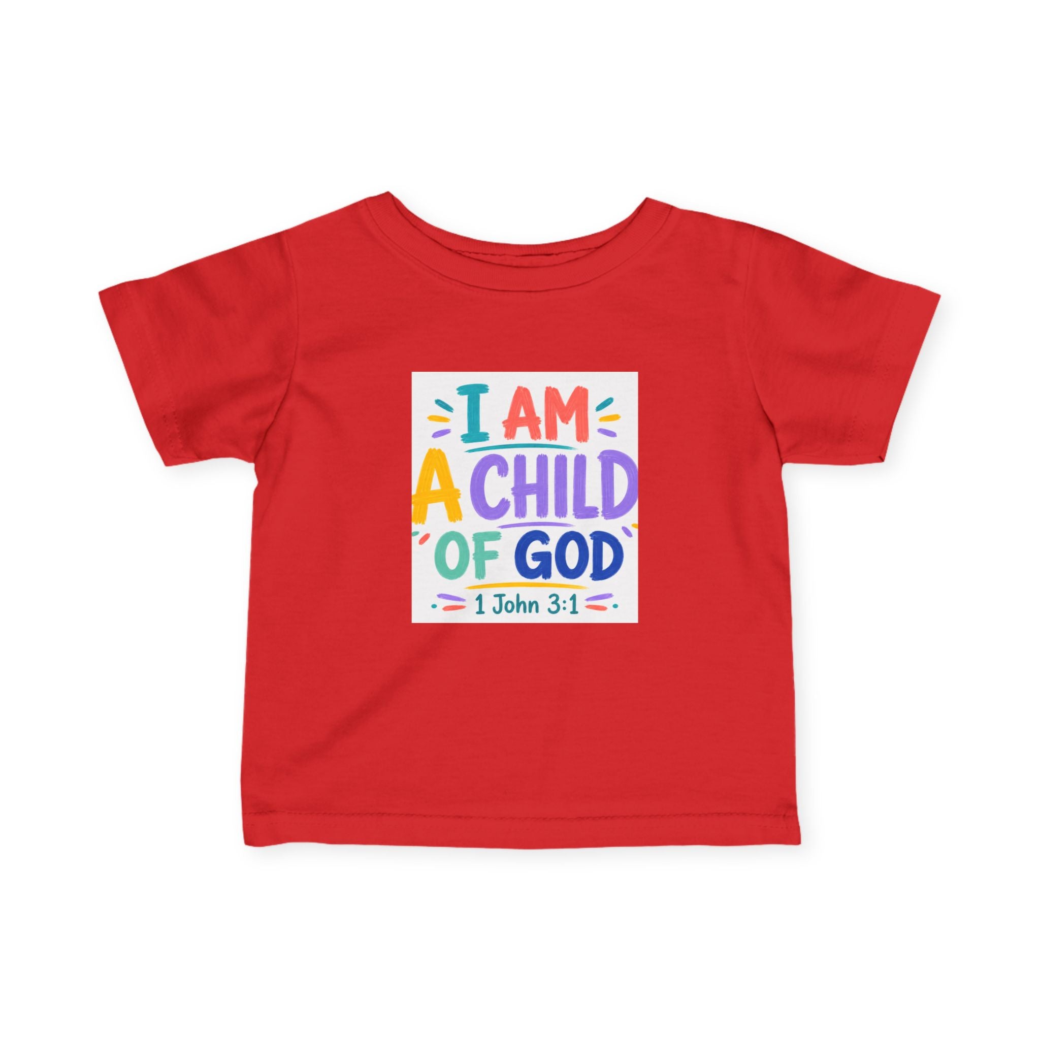 Infant Tee — "I Am A Child of God" Colorful Christian Baby Shirt (1 John 3:1)
