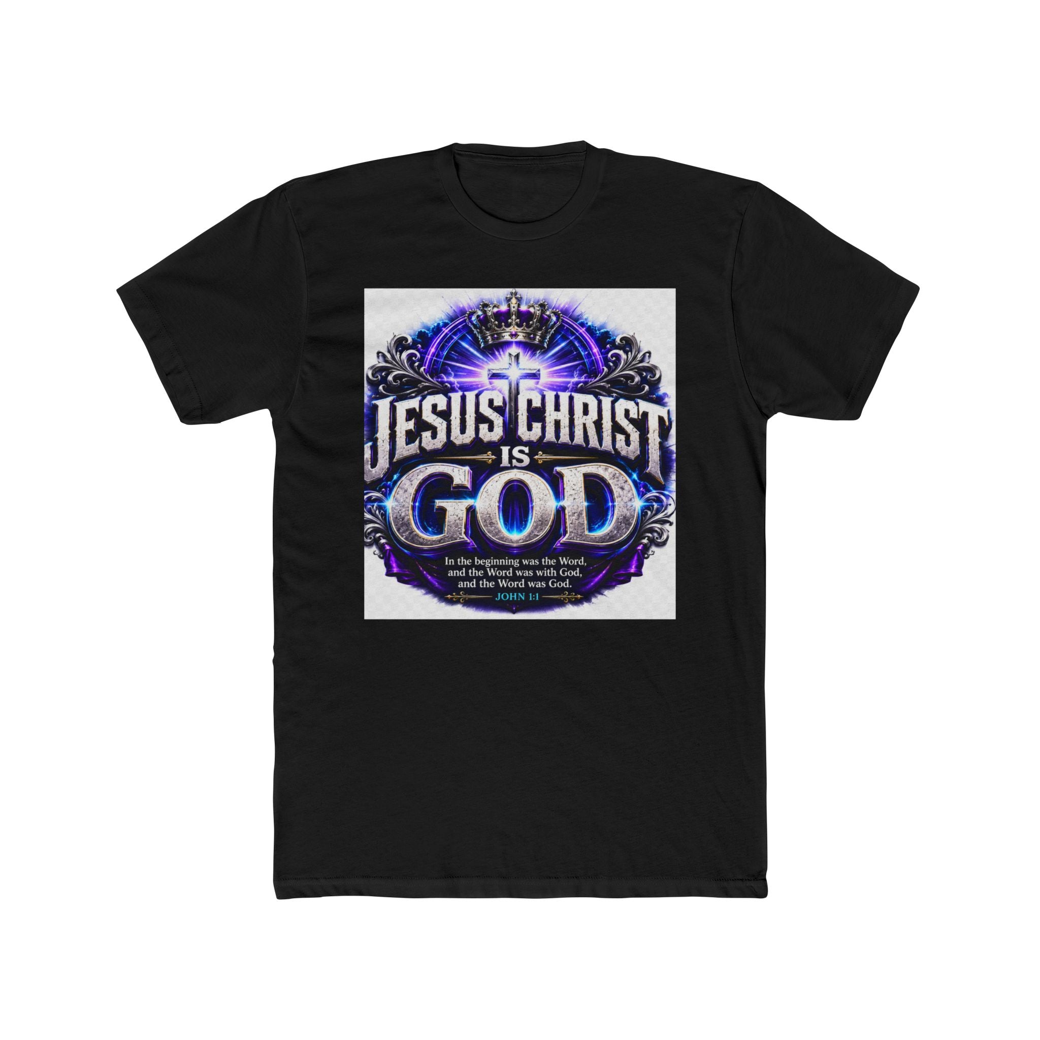 Jesus Christ Is God T-Shirt — Christian Faith Graphic Tee