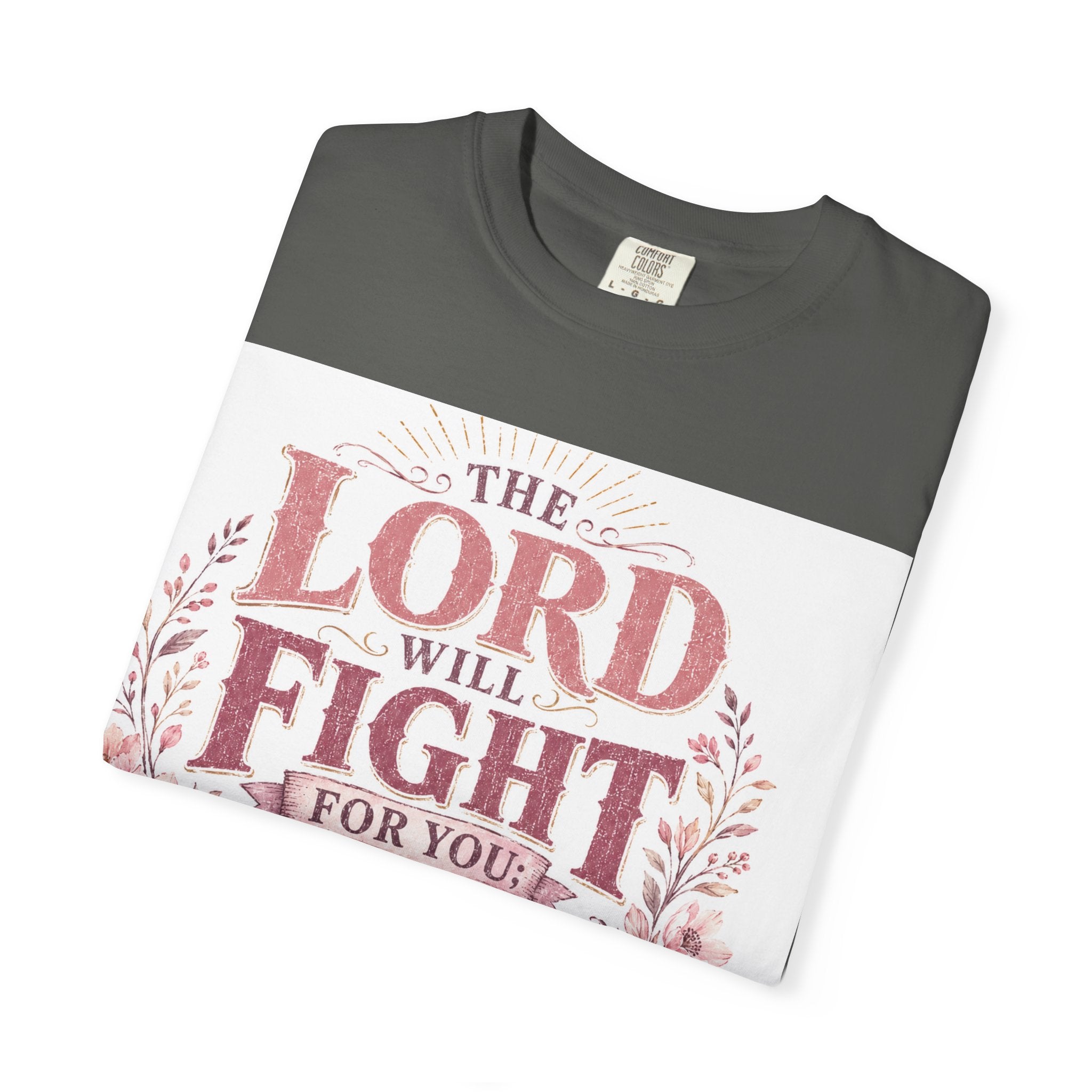 Men's Christian T‑Shirt — "The Lord Will Fight for You; Be Still" Faith Graphic Tee