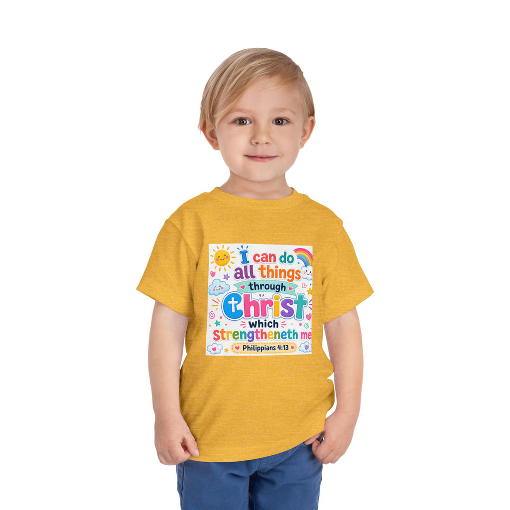 Toddler Tee — "I Can Do All Things Through Christ" Colorful Faith Shirt (Philippians 4:13)