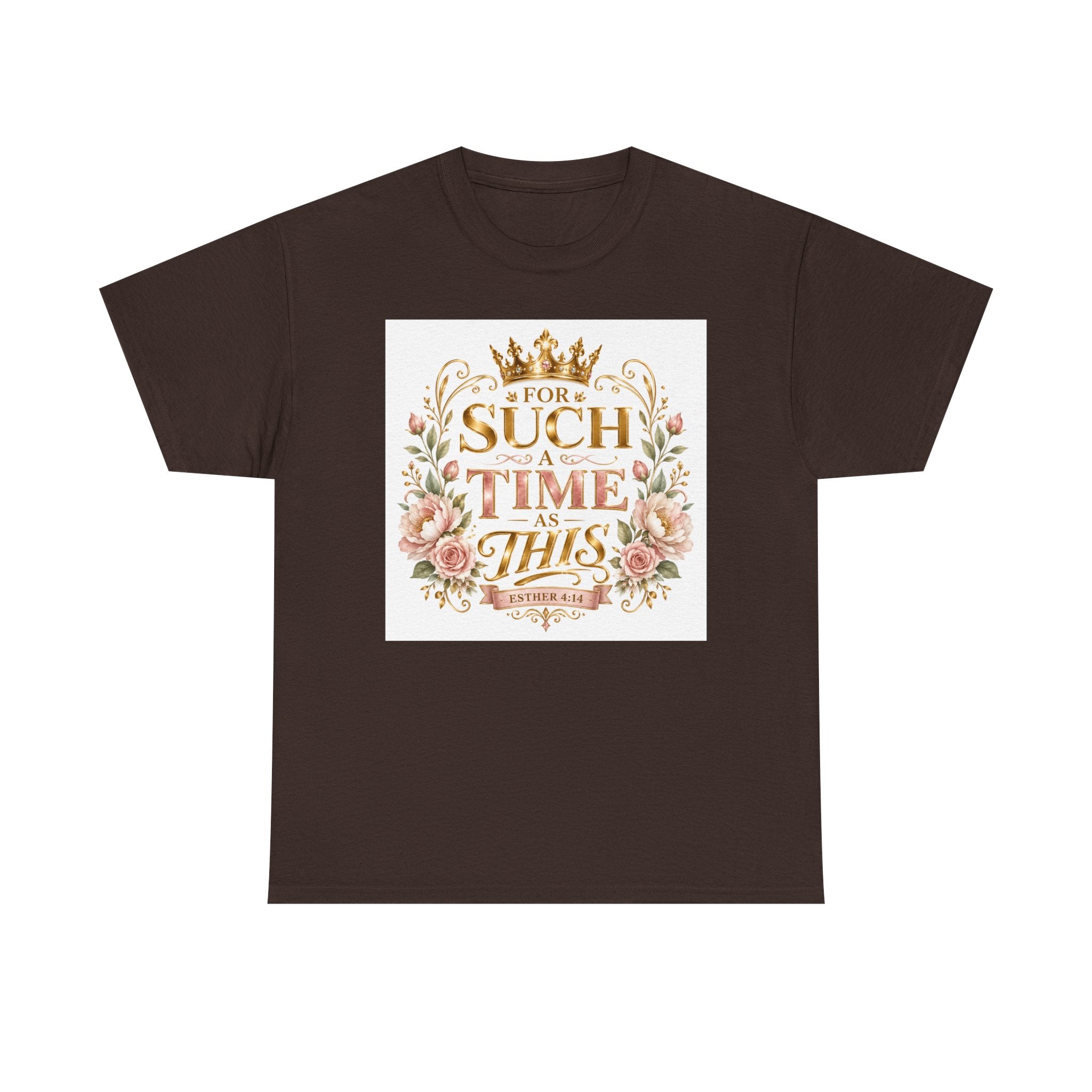 T-Shirt — “For Such a Time as This” Floral Inspirational Tee