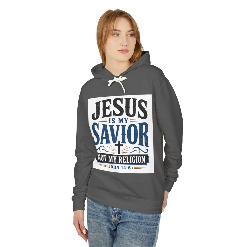 Jesus Is My Savior Hoodie — "Not My Religion" Christian Faith Sweatshirt (John 14:6)