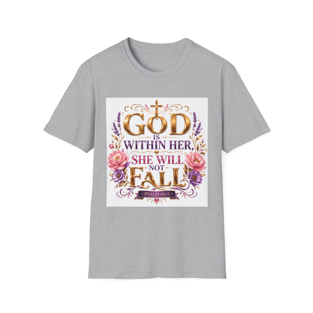 Faithful Floral T‑Shirt — "God Is Within Her, She Will Not Fall" Inspirational Christian Tee