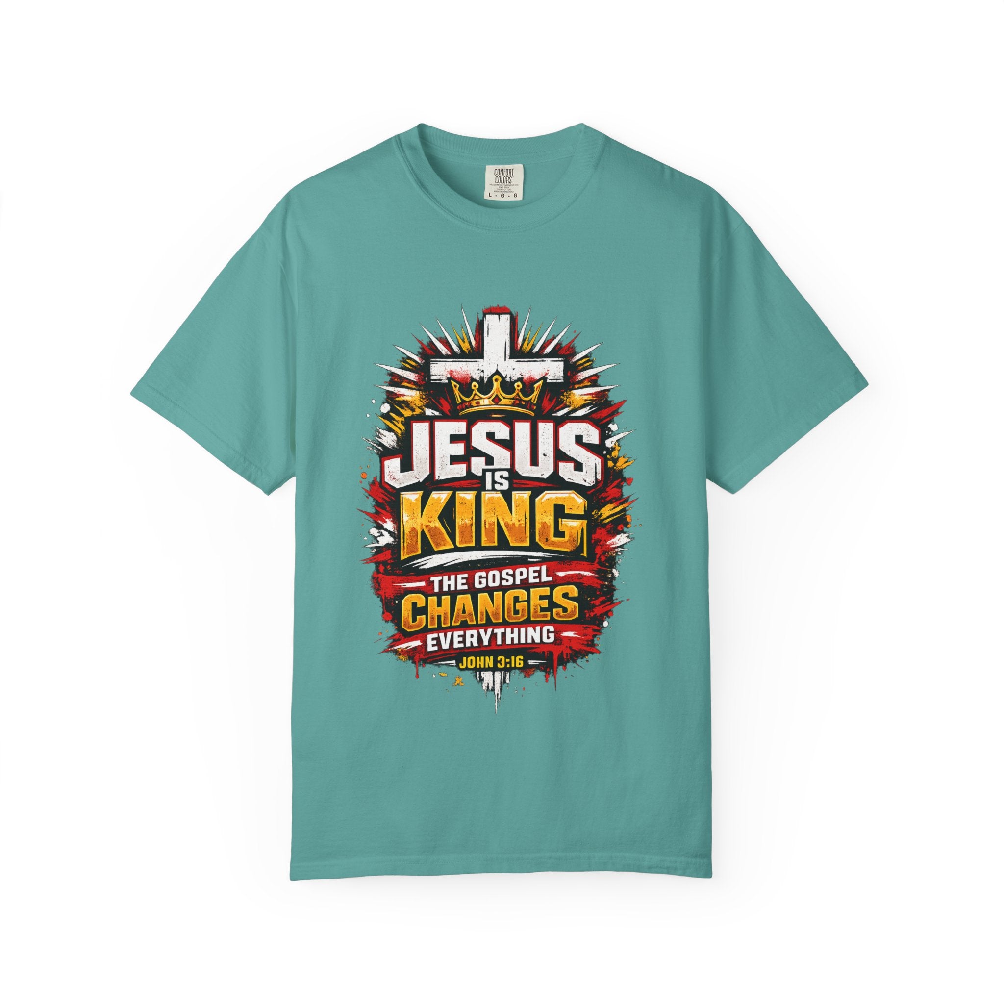Jesus Is King T-Shirt — The Gospel Changes Everything Christian Tee
