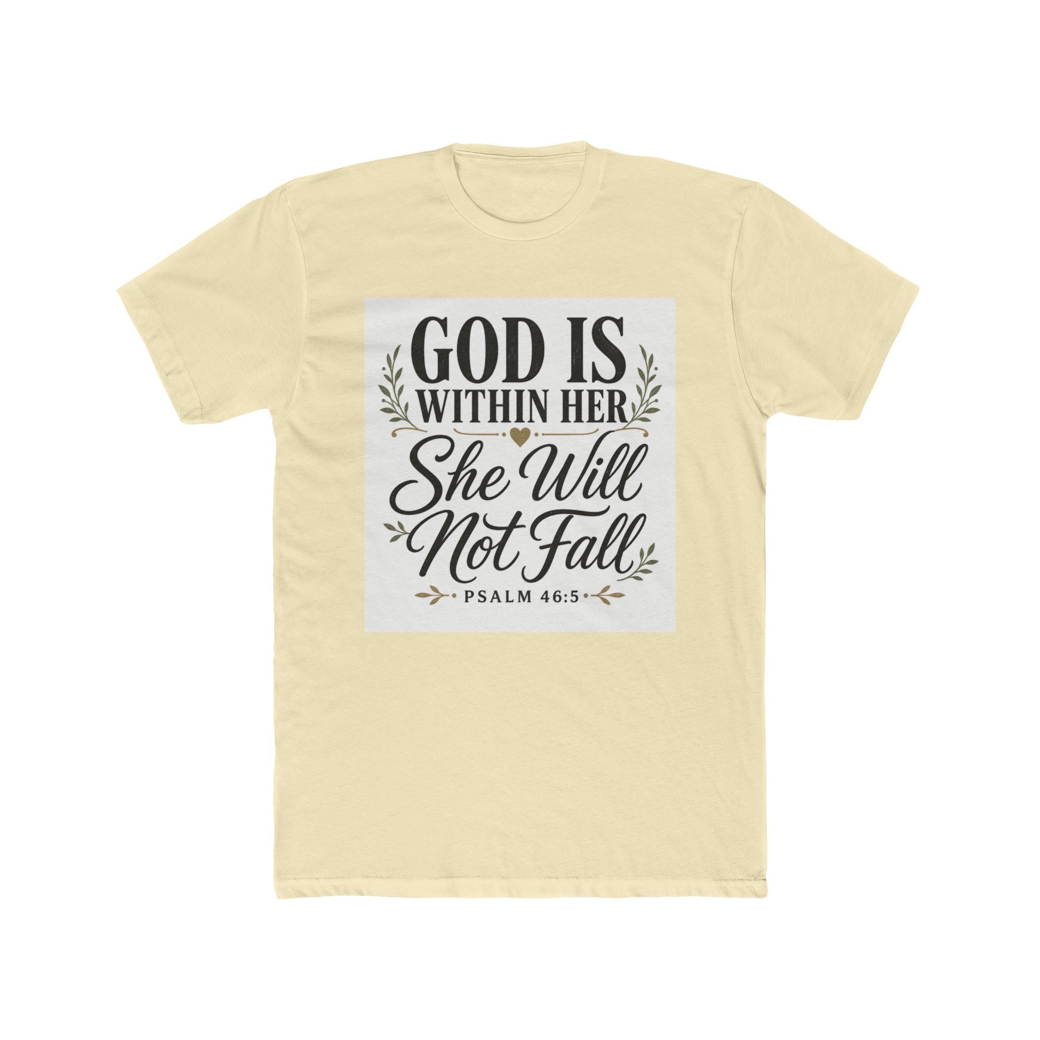 God Is Within Her - She Will Not Fall T-Shirt (Psalm 46:5)