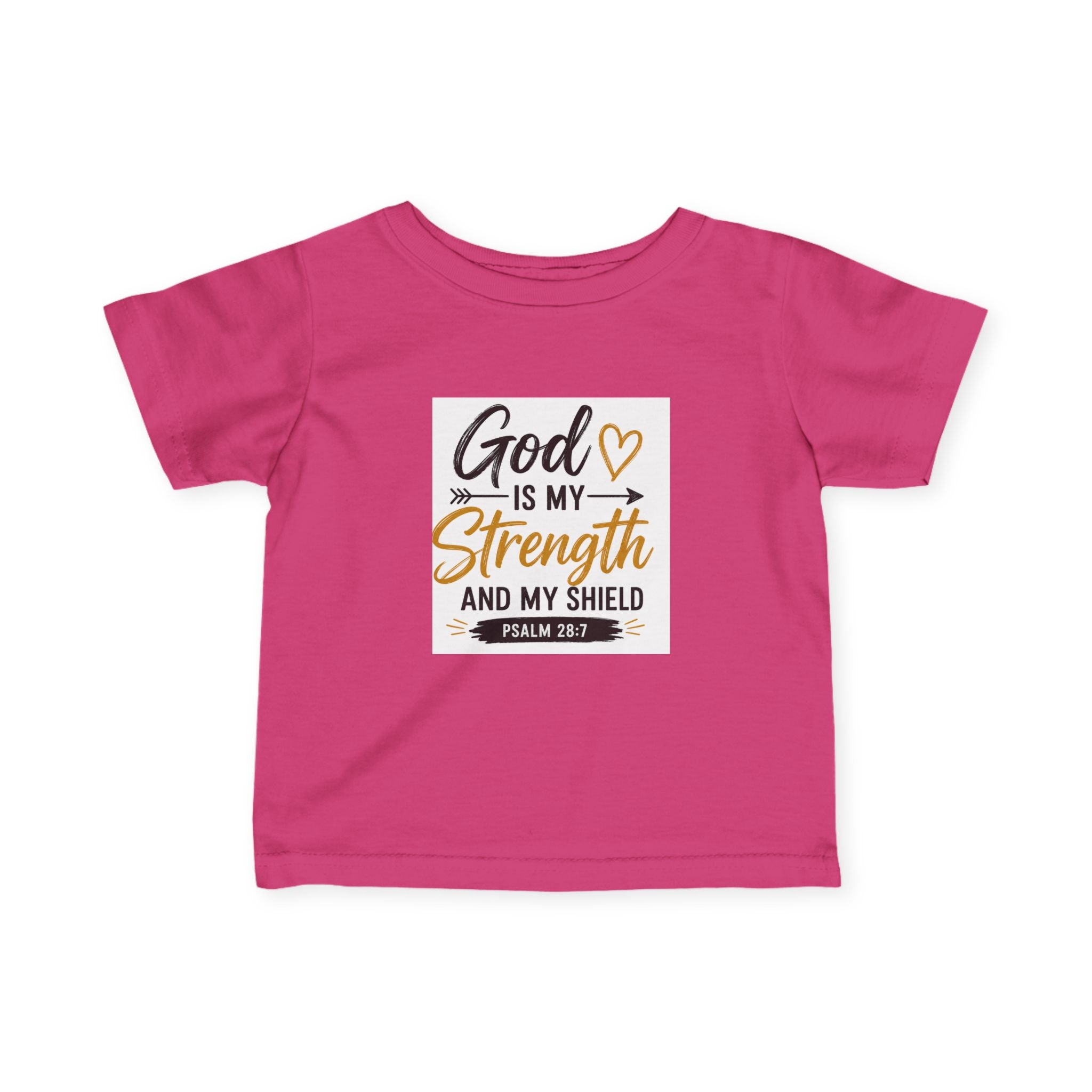 Infant Tee — "God Is My Strength and My Shield" Psalm 28:7 Baby Christian Shirt