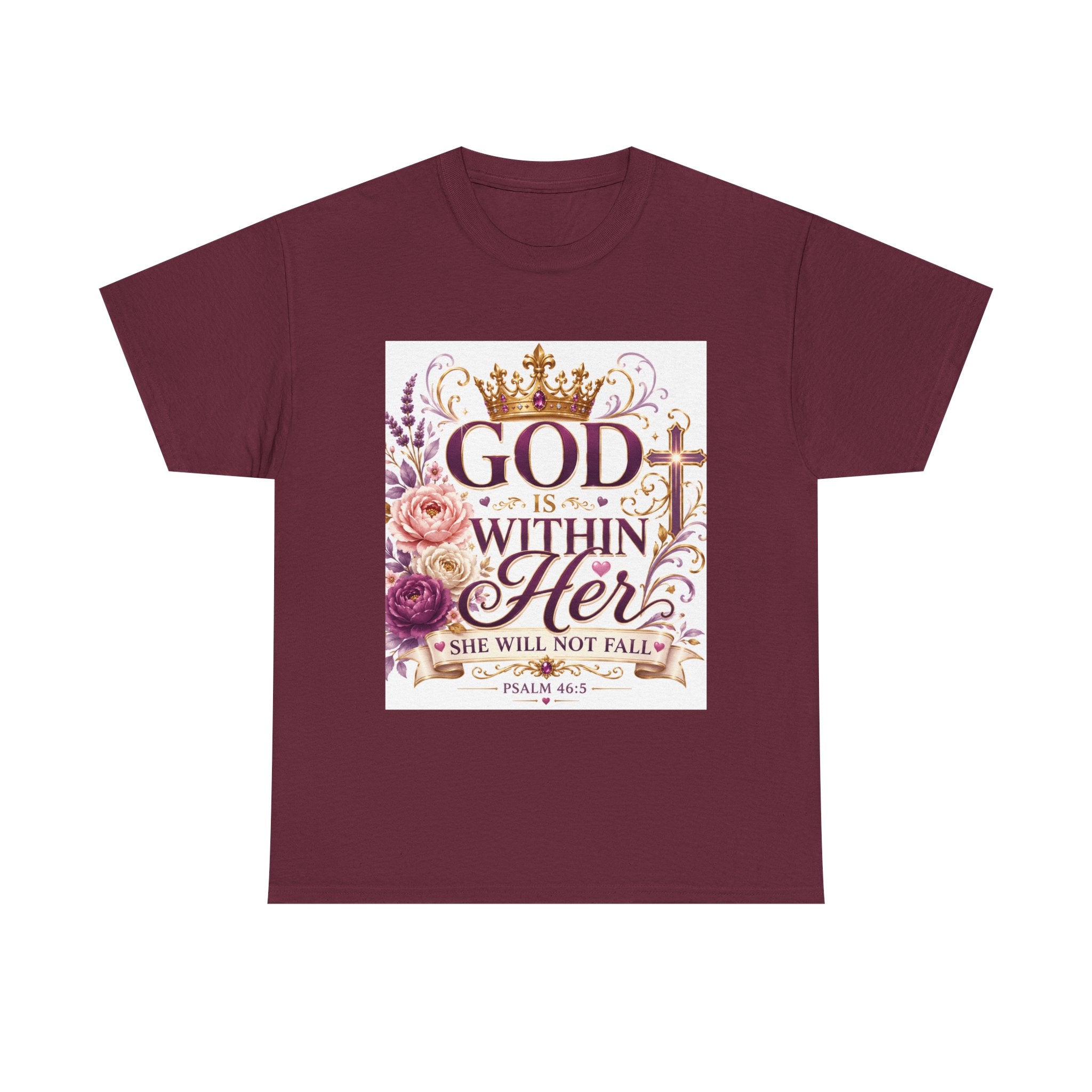 Inspirational Christian Tee - "God Is Within Her, She Will Not Fall" Floral Psalm 46:5 Shirt