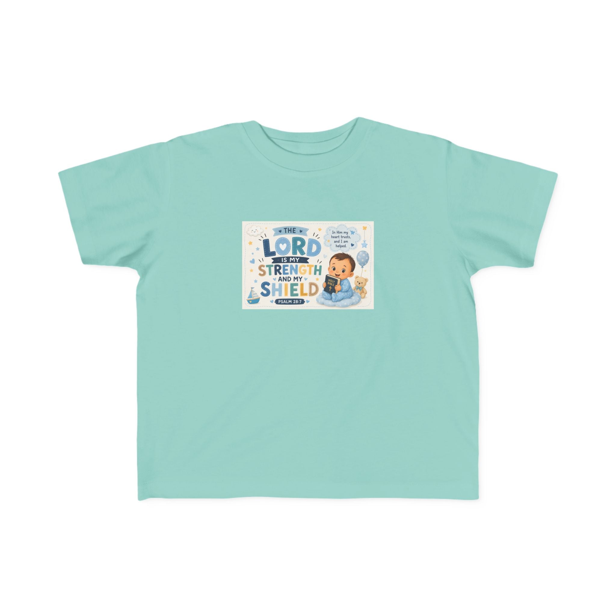 Toddler Tee — "The Lord Is My Strength and Shield" Christian Faith Kids Shirt