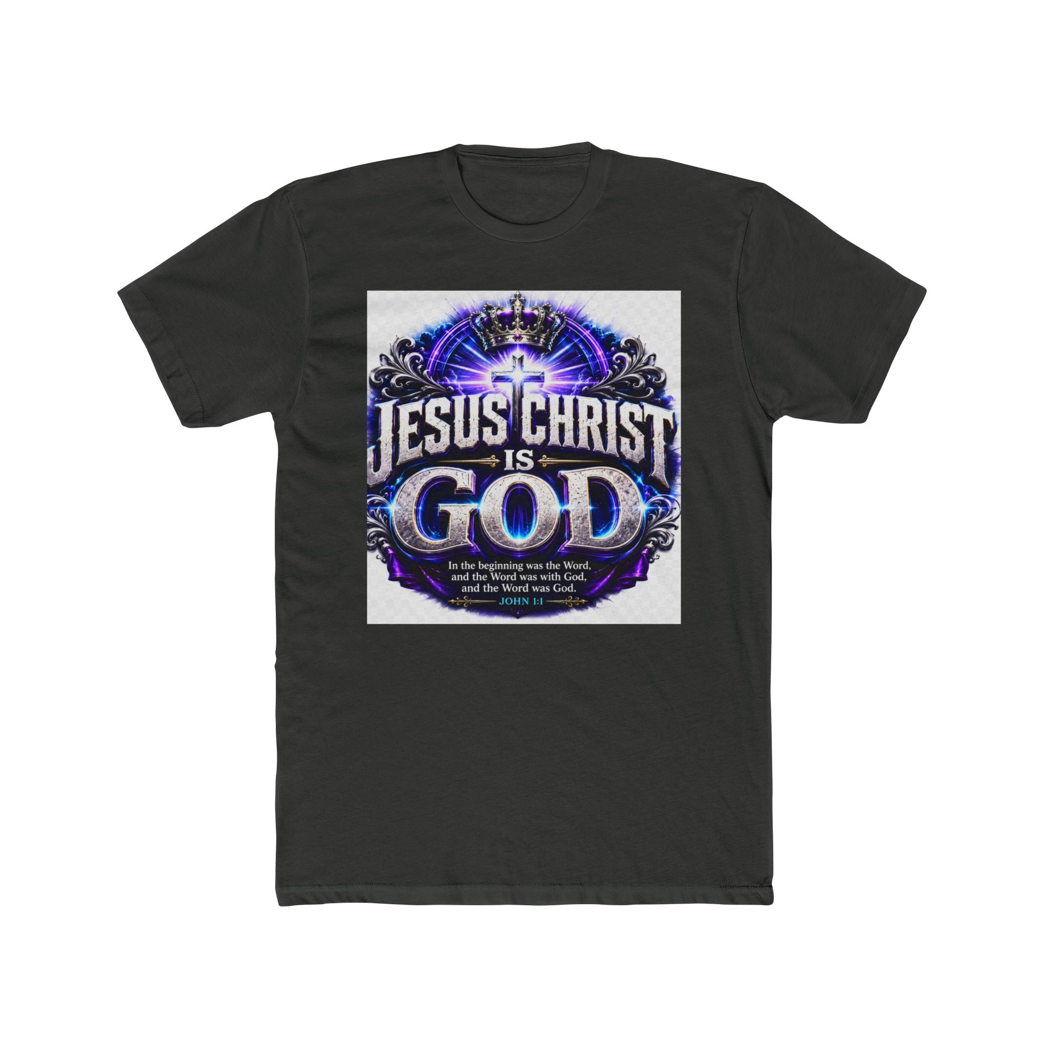 Jesus Christ Is God T-Shirt — Christian Faith Graphic Tee