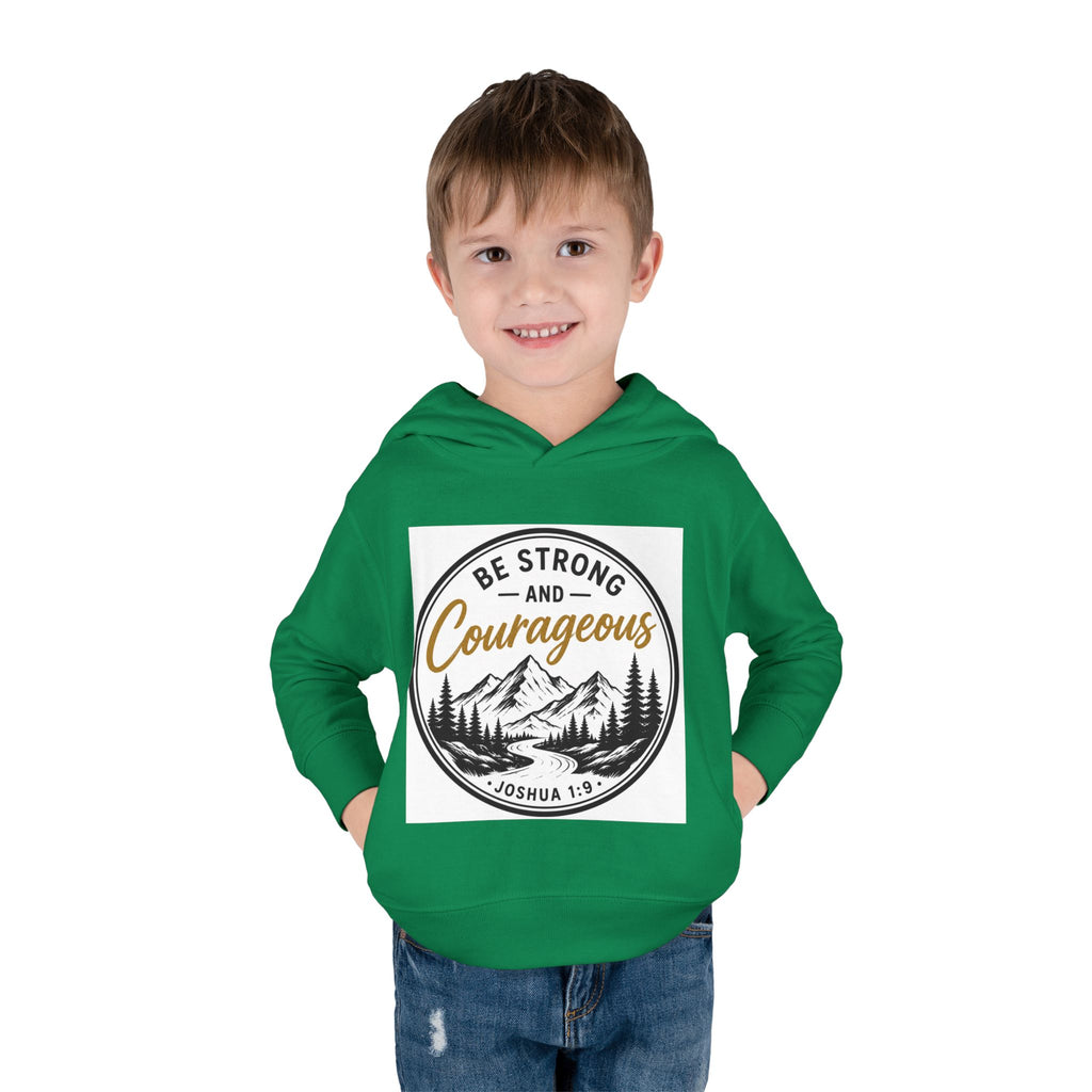 Be Strong and Courageous Toddler Hoodie — Joshua 1:9 Mountain Faith Pullover