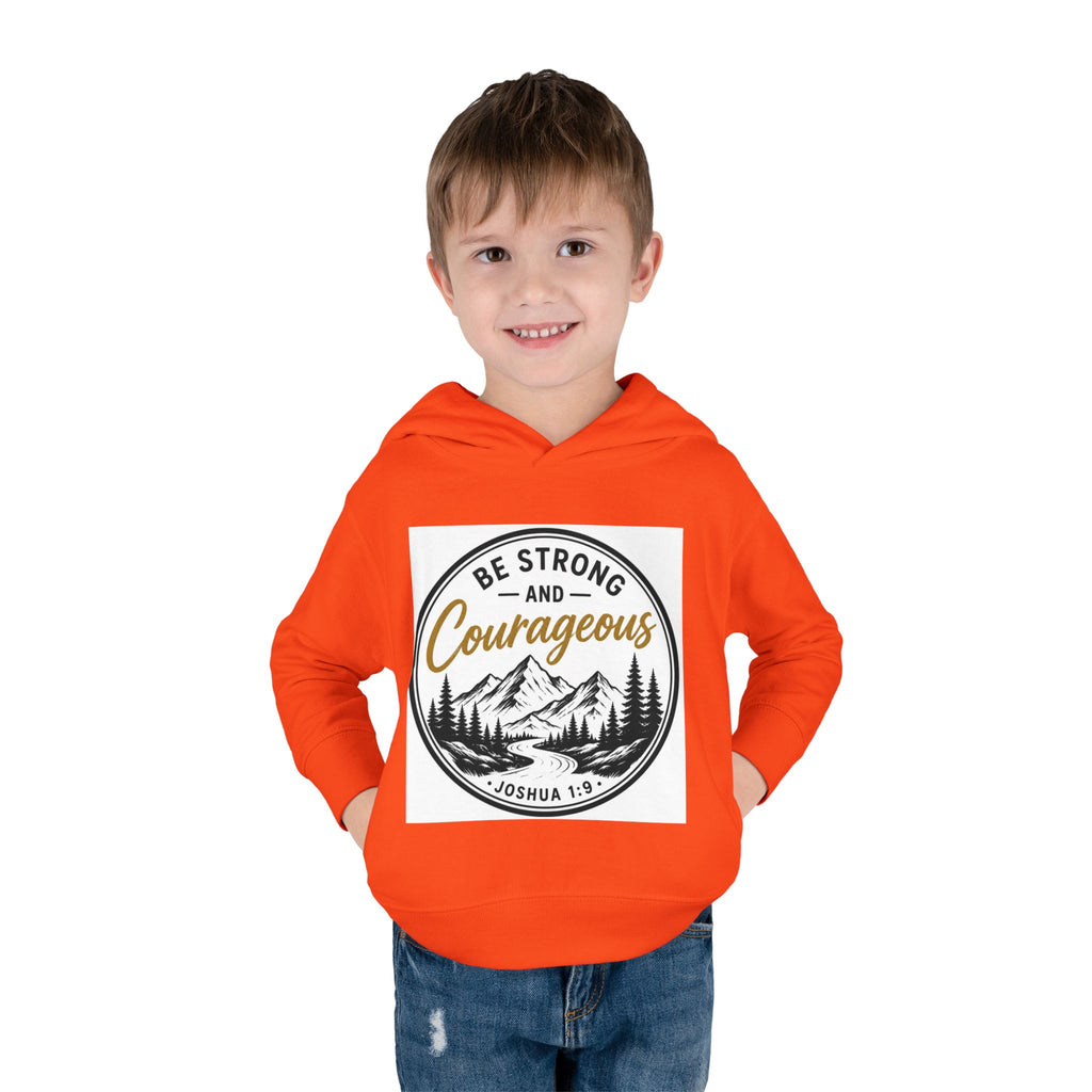 Be Strong and Courageous Toddler Hoodie — Joshua 1:9 Mountain Faith Pullover