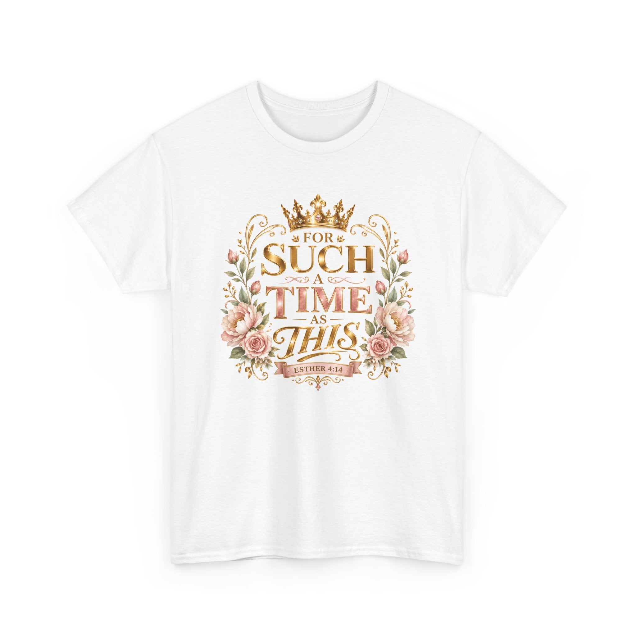 T-Shirt — “For Such a Time as This” Floral Inspirational Tee