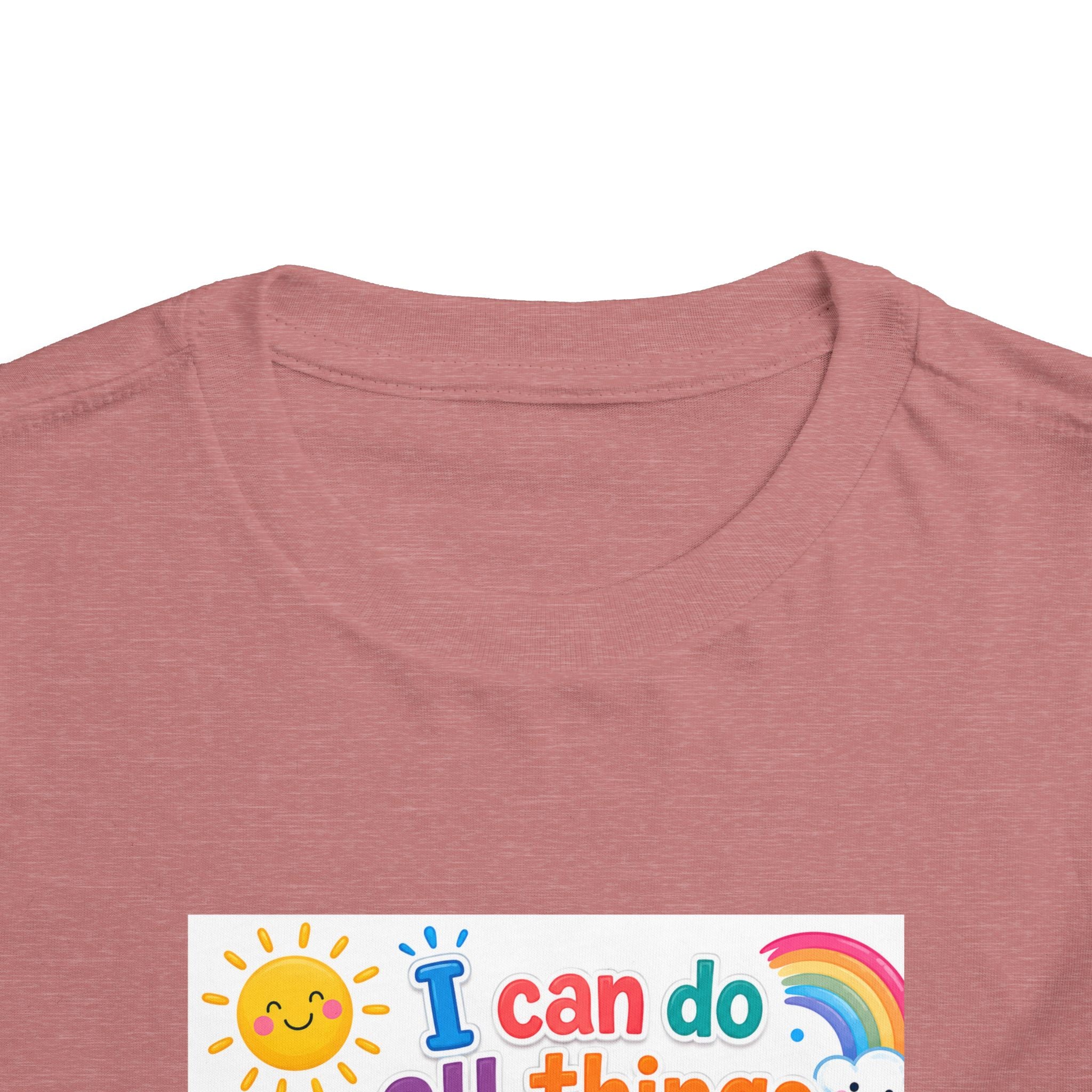 Toddler Tee — "I Can Do All Things Through Christ" Colorful Faith Shirt (Philippians 4:13)