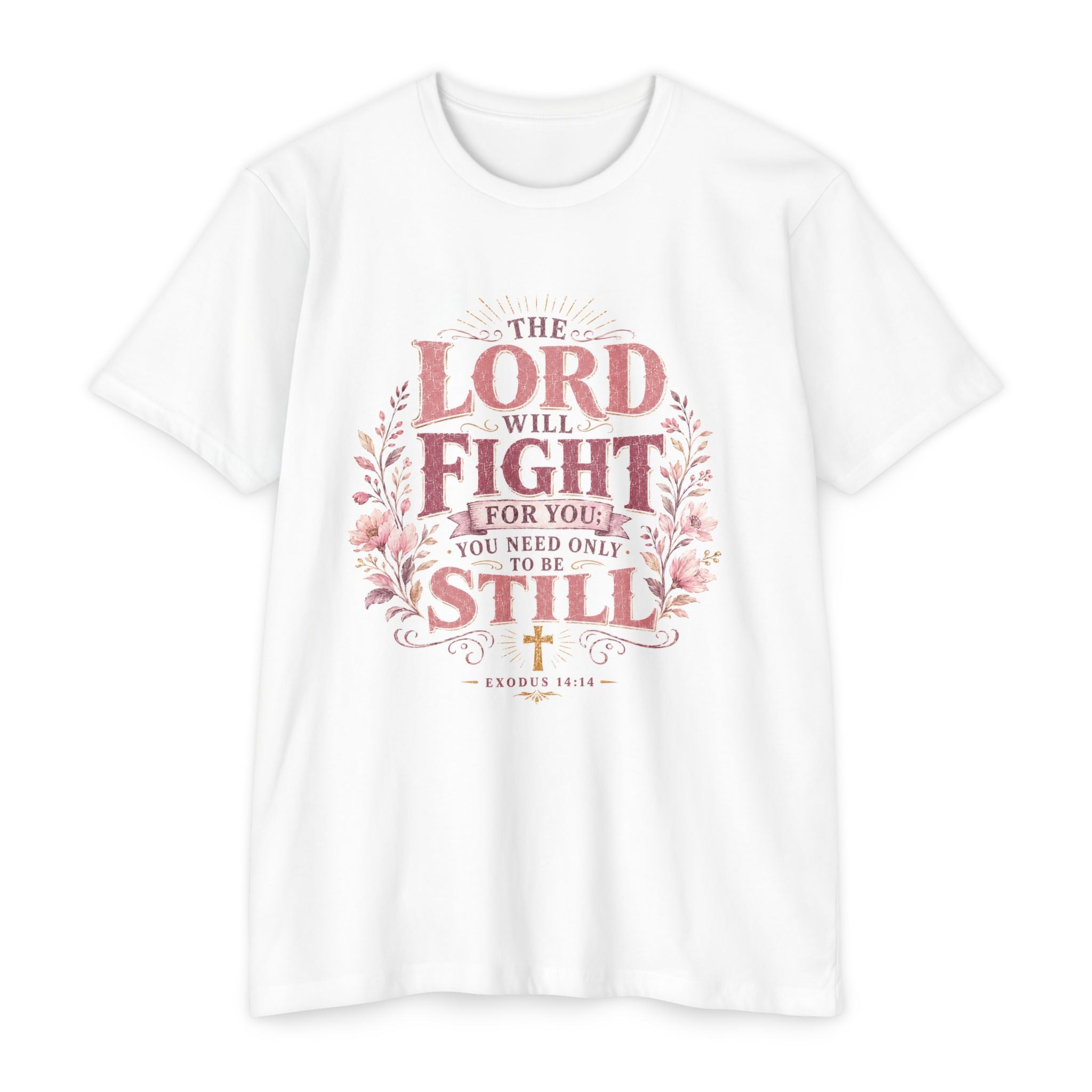 The Lord Will Fight For You T-Shirt — Christian Faith Inspirational Tee (Exodus 14:14)