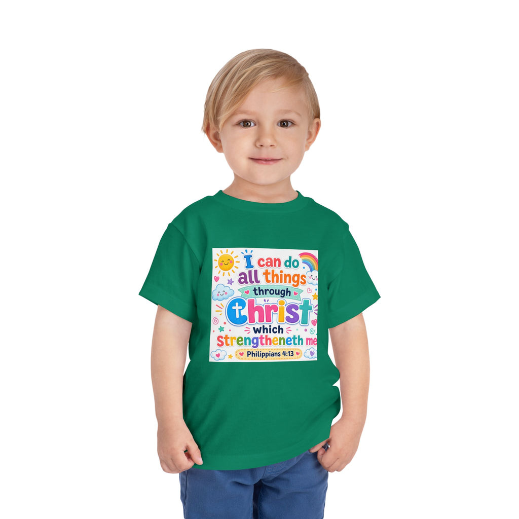 Toddler Tee — "I Can Do All Things Through Christ" Colorful Faith Shirt (Philippians 4:13)