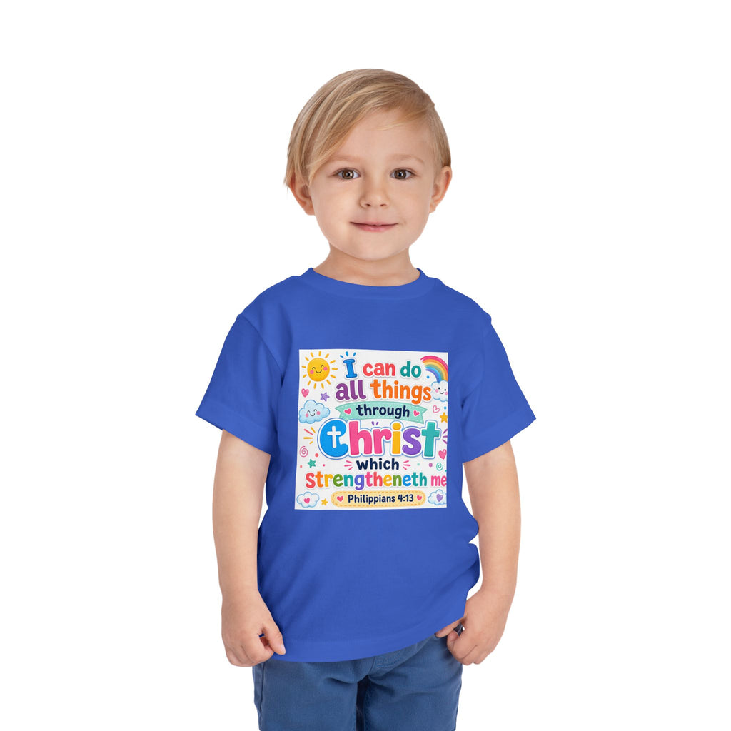 Toddler Tee — "I Can Do All Things Through Christ" Colorful Faith Shirt (Philippians 4:13)
