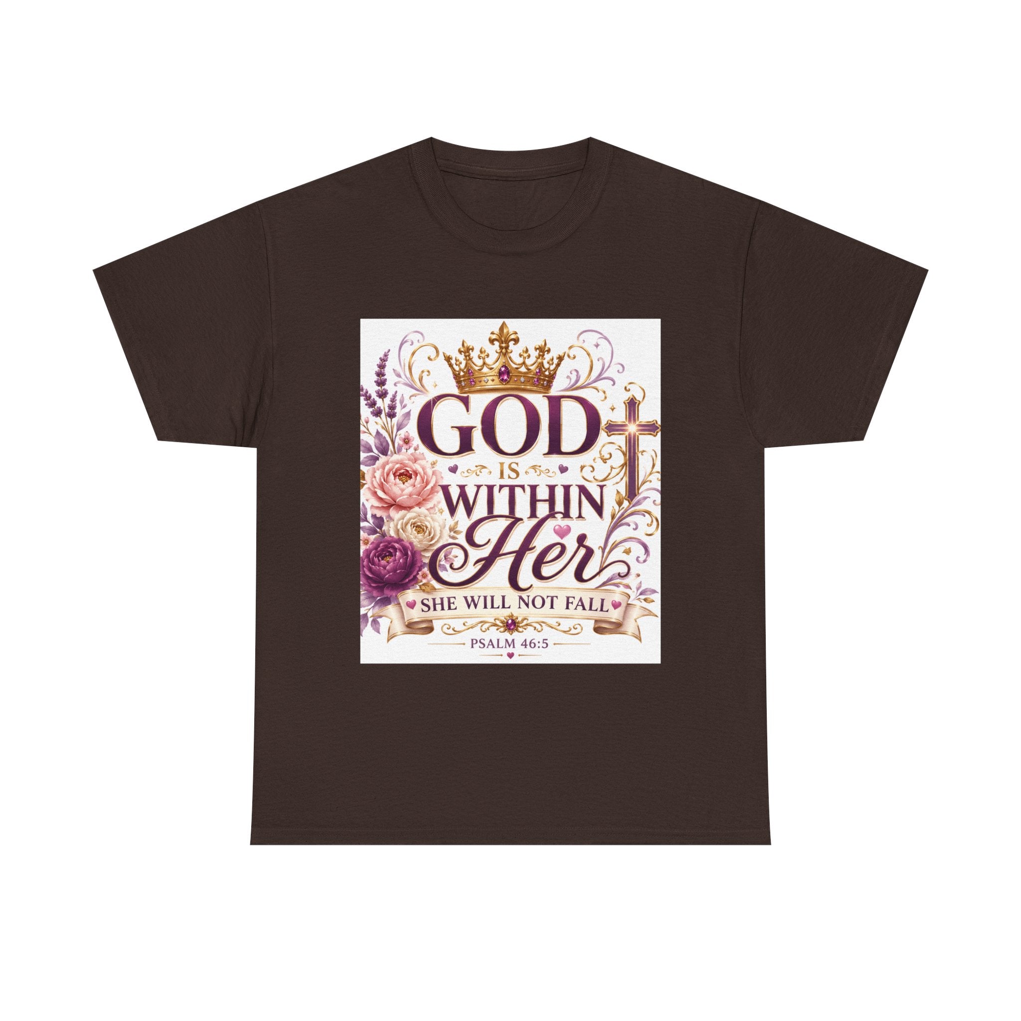 Inspirational Christian Tee - "God Is Within Her, She Will Not Fall" Floral Psalm 46:5 Shirt
