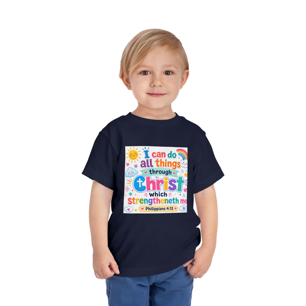 Toddler Tee — "I Can Do All Things Through Christ" Colorful Faith Shirt (Philippians 4:13)