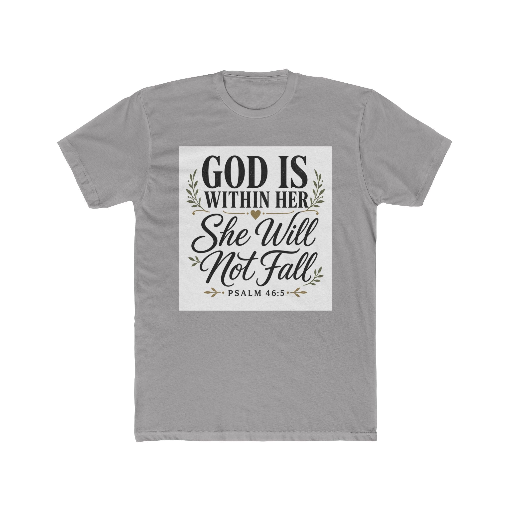 God Is Within Her - She Will Not Fall T-Shirt (Psalm 46:5)