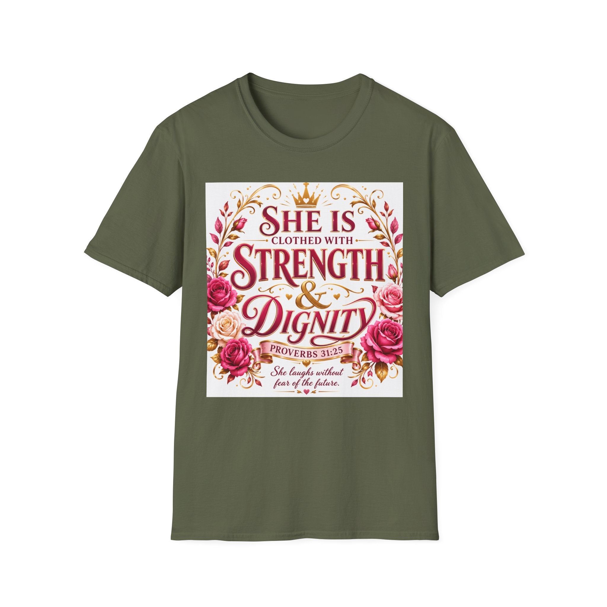 She Is Clothed With Strength & Dignity T-Shirt