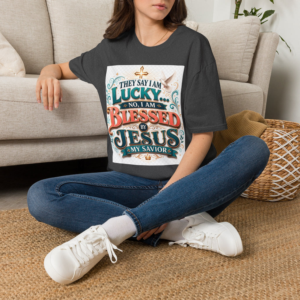 They Say I Am Lucky No, I Am Blessed T-Shirt — Christian Faith Tee
