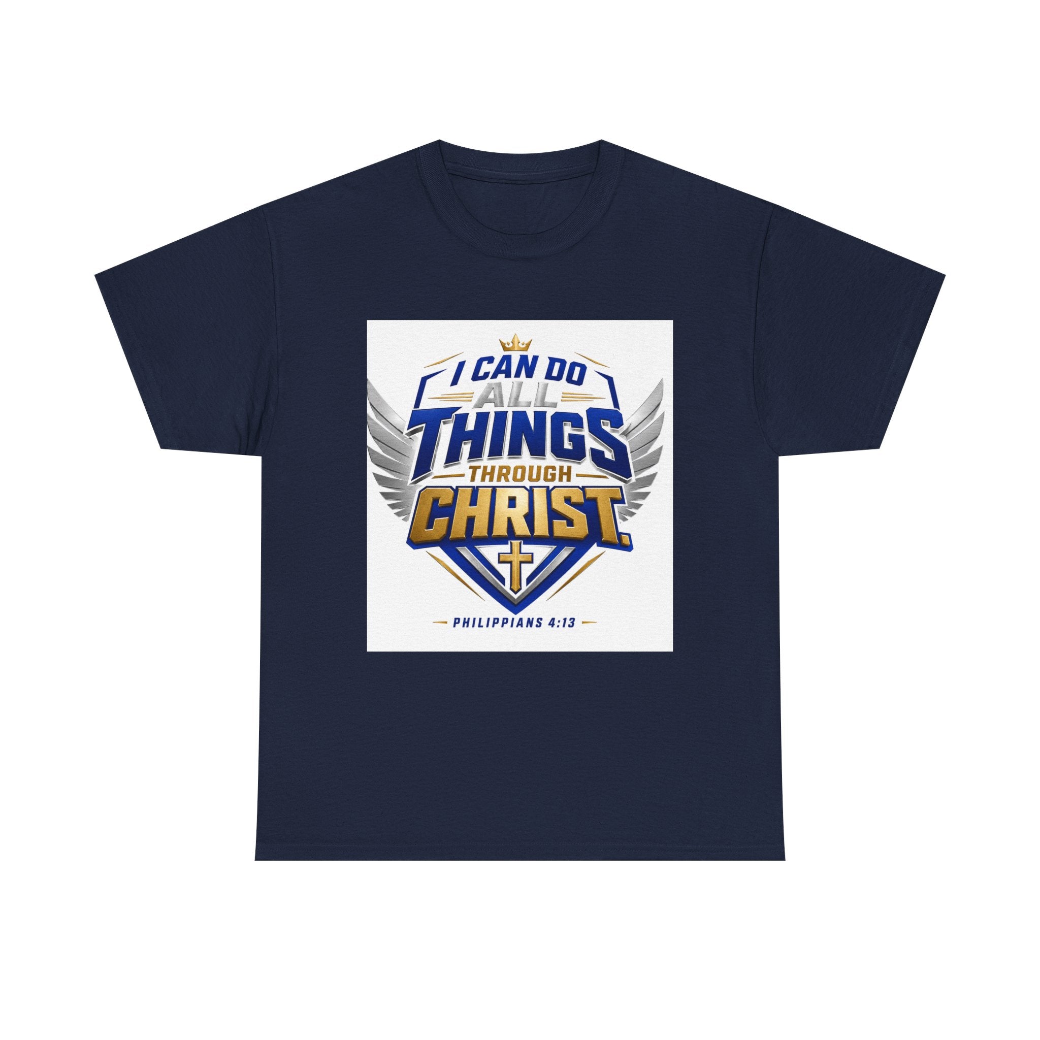 I Can Do All Things Through Christ T-Shirt – Philippians 4:13 Christian Faith Tee