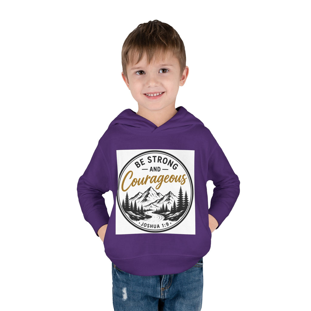 Be Strong and Courageous Toddler Hoodie — Joshua 1:9 Mountain Faith Pullover