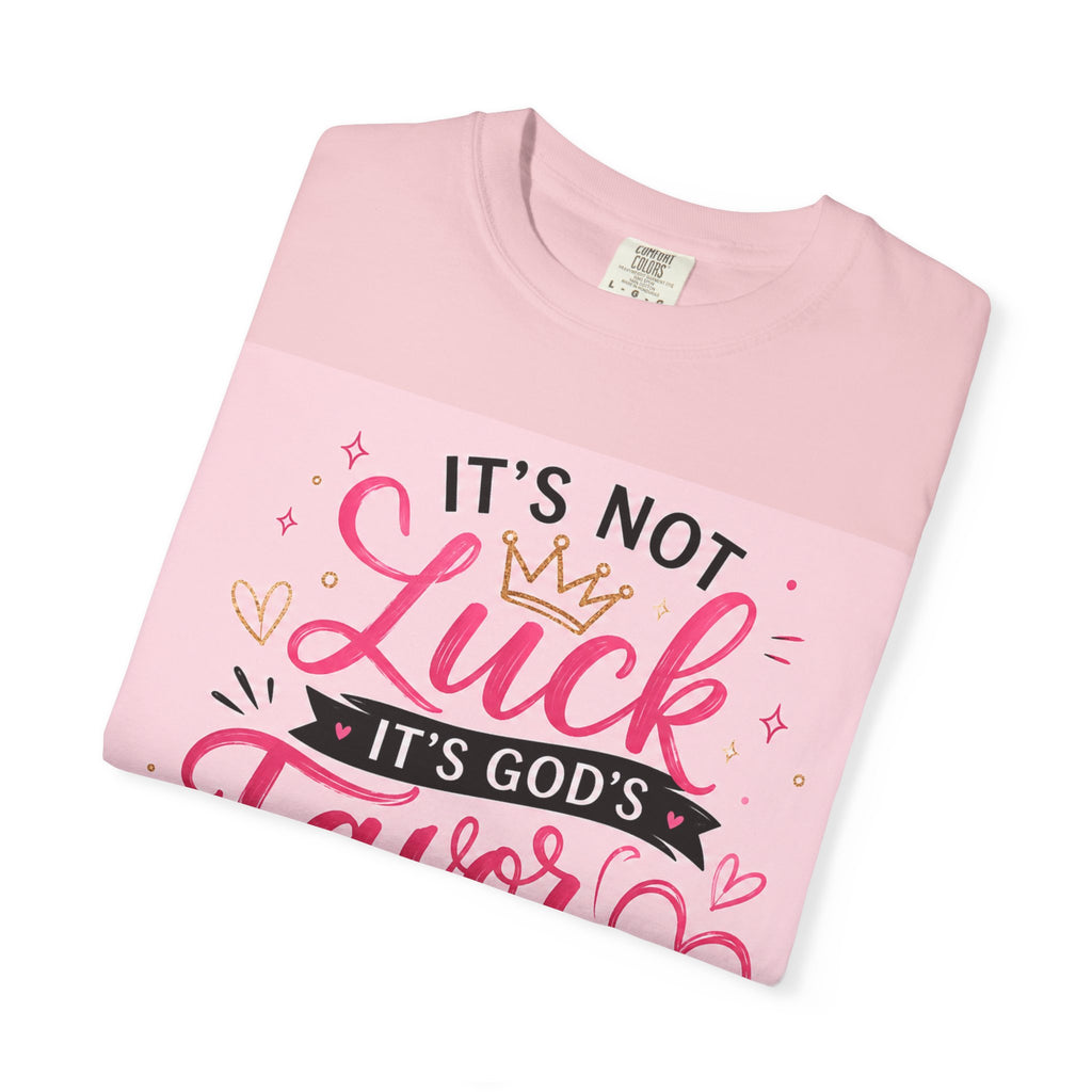Christian Faith T-Shirt — "It's Not Luck, It's God's Favor" Inspirational Tee