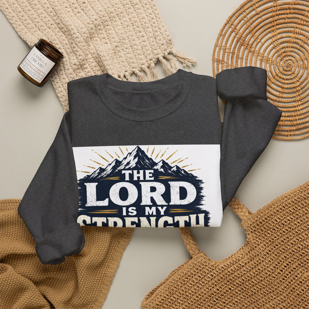 Crewneck Sweatshirt — "The Lord Is My Strength and My Shield" Psalm 28:7 Christian Pullover