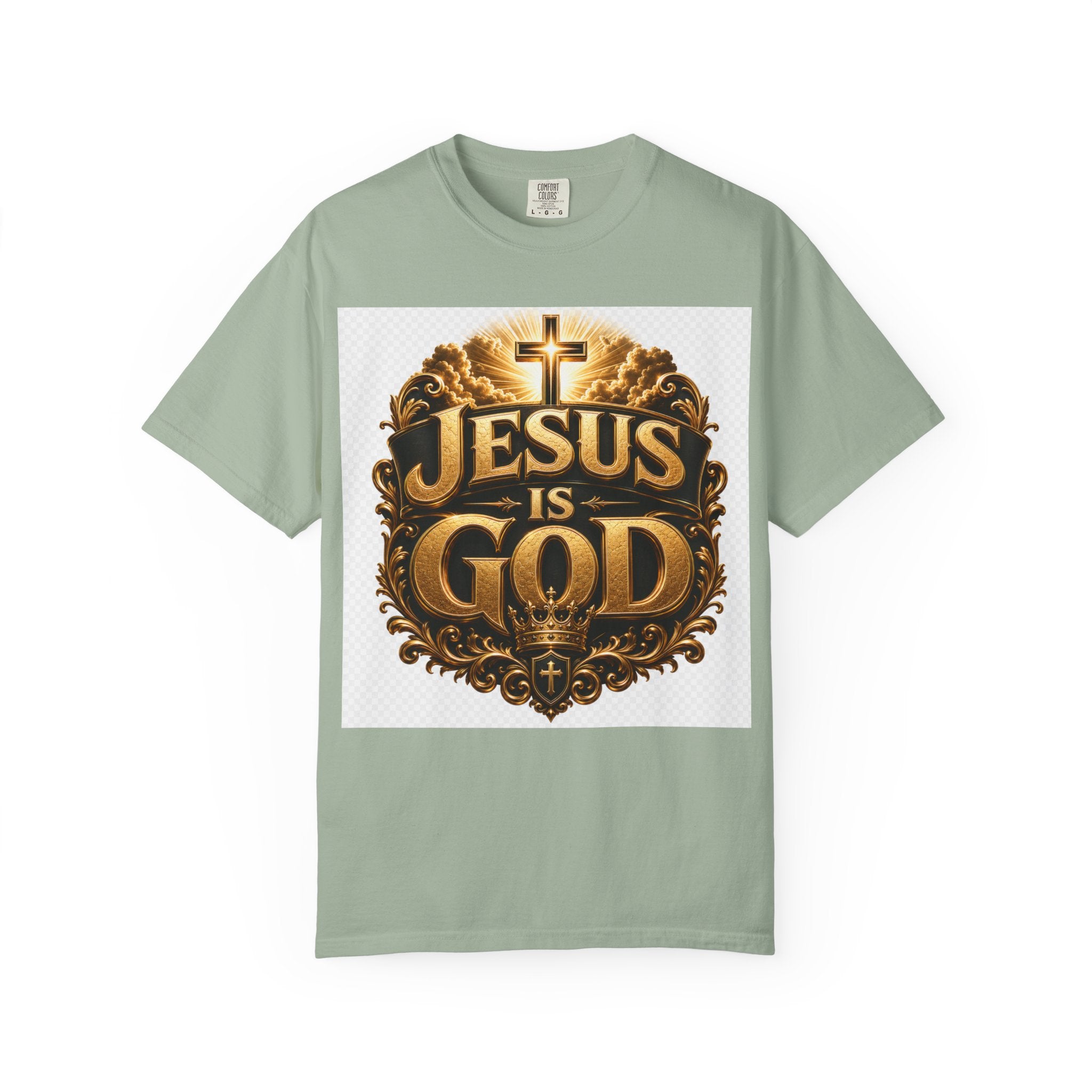 Jesus Is God T-Shirt — Bold Christian Faith Graphic Tee