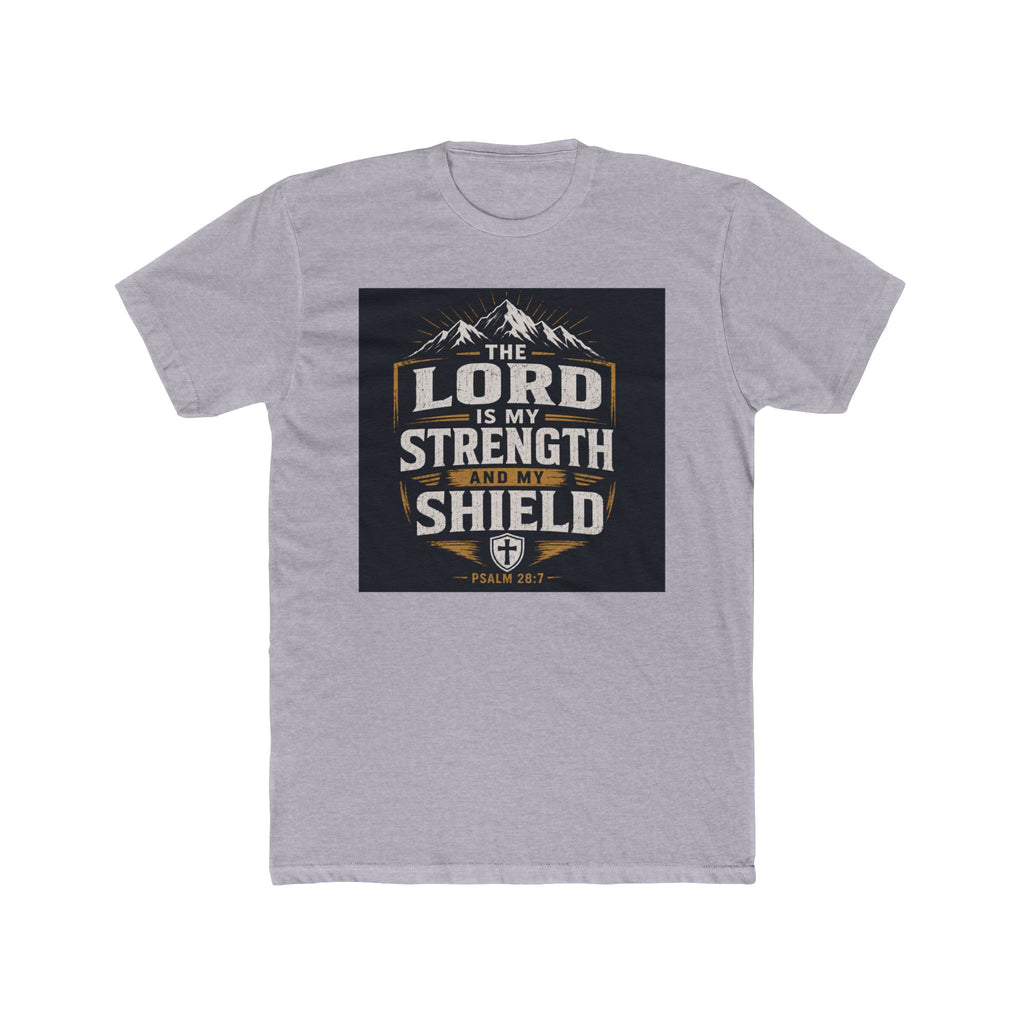 Christian Tee — "The Lord Is My Strength and My Shield" Graphic T-Shirt