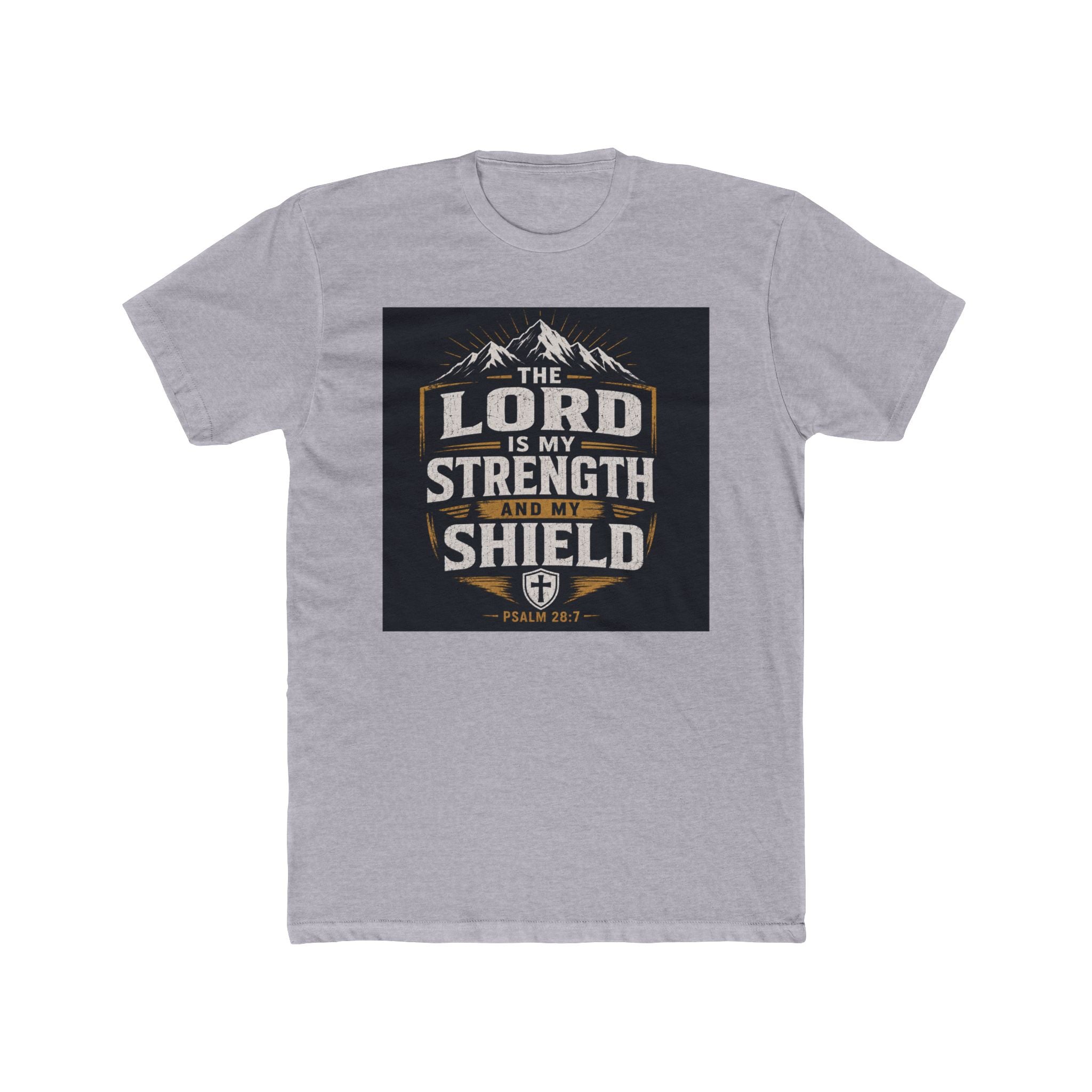 Christian Tee — "The Lord Is My Strength and My Shield" Graphic T-Shirt